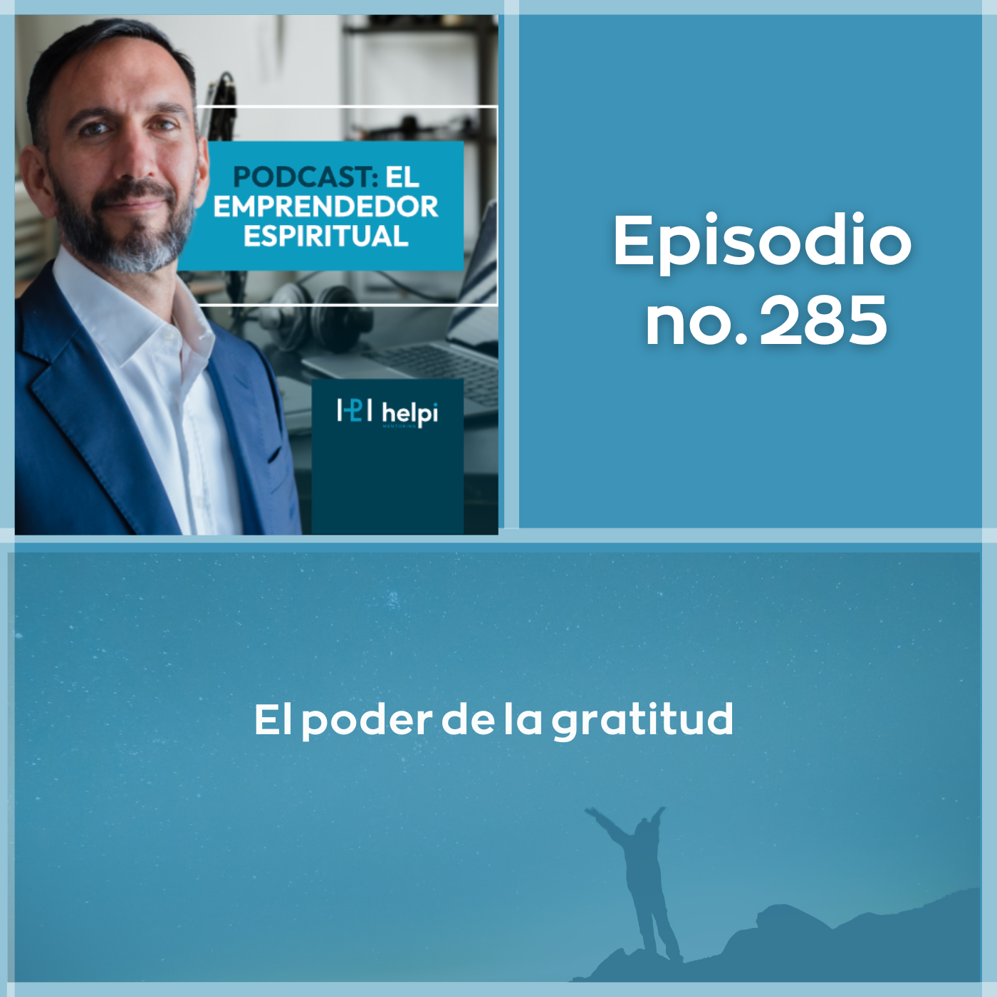 285 - El poder de la gratitud