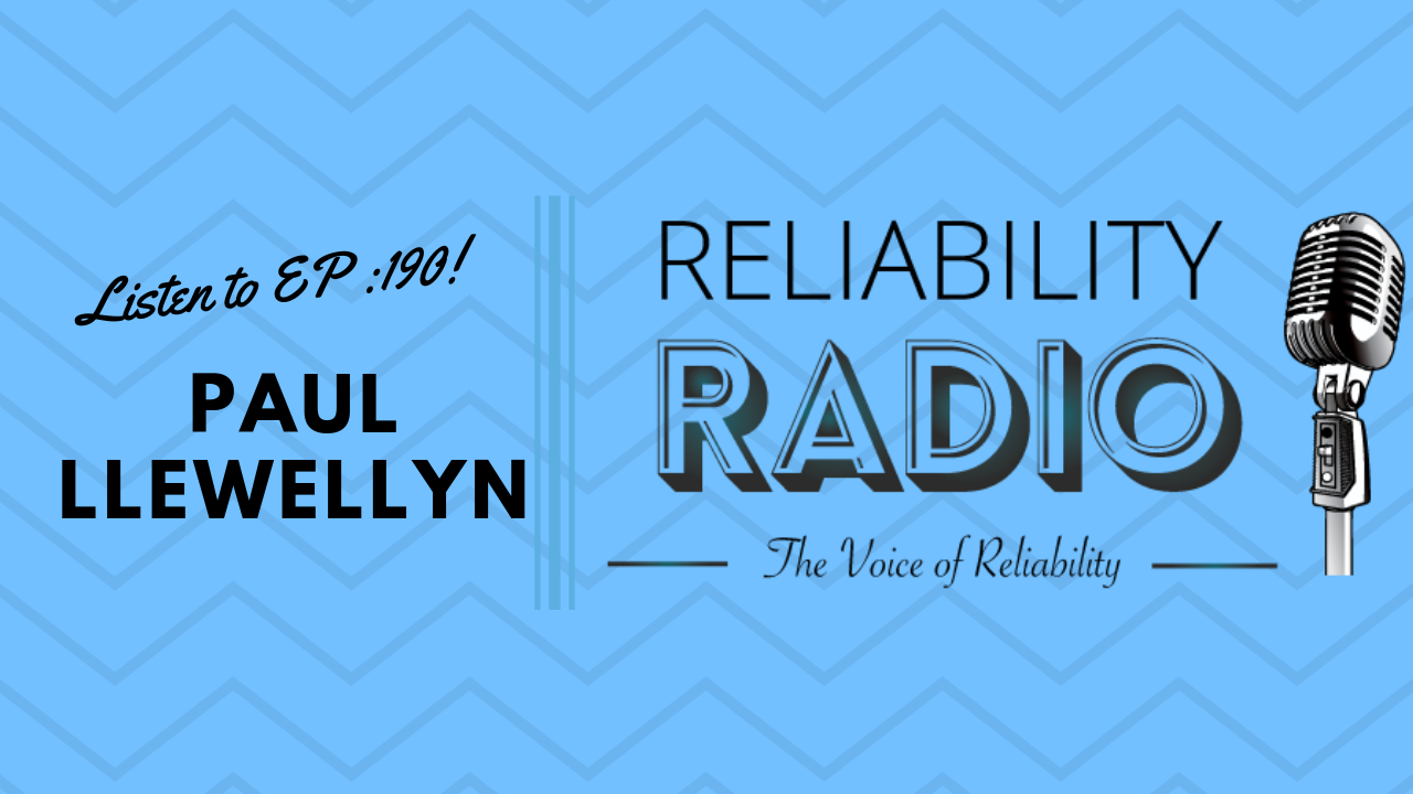 Reliability Radio EP 190: Interview With Paul Llewellyn
