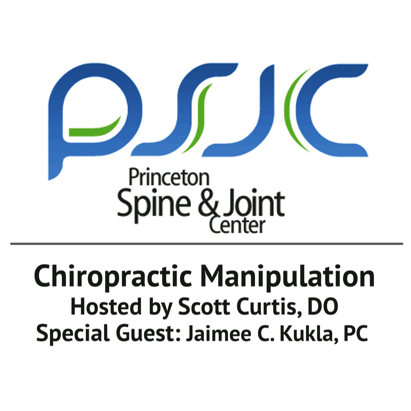 Chiropractic Manipulation - Princeton Spine & Joint Center Podcast