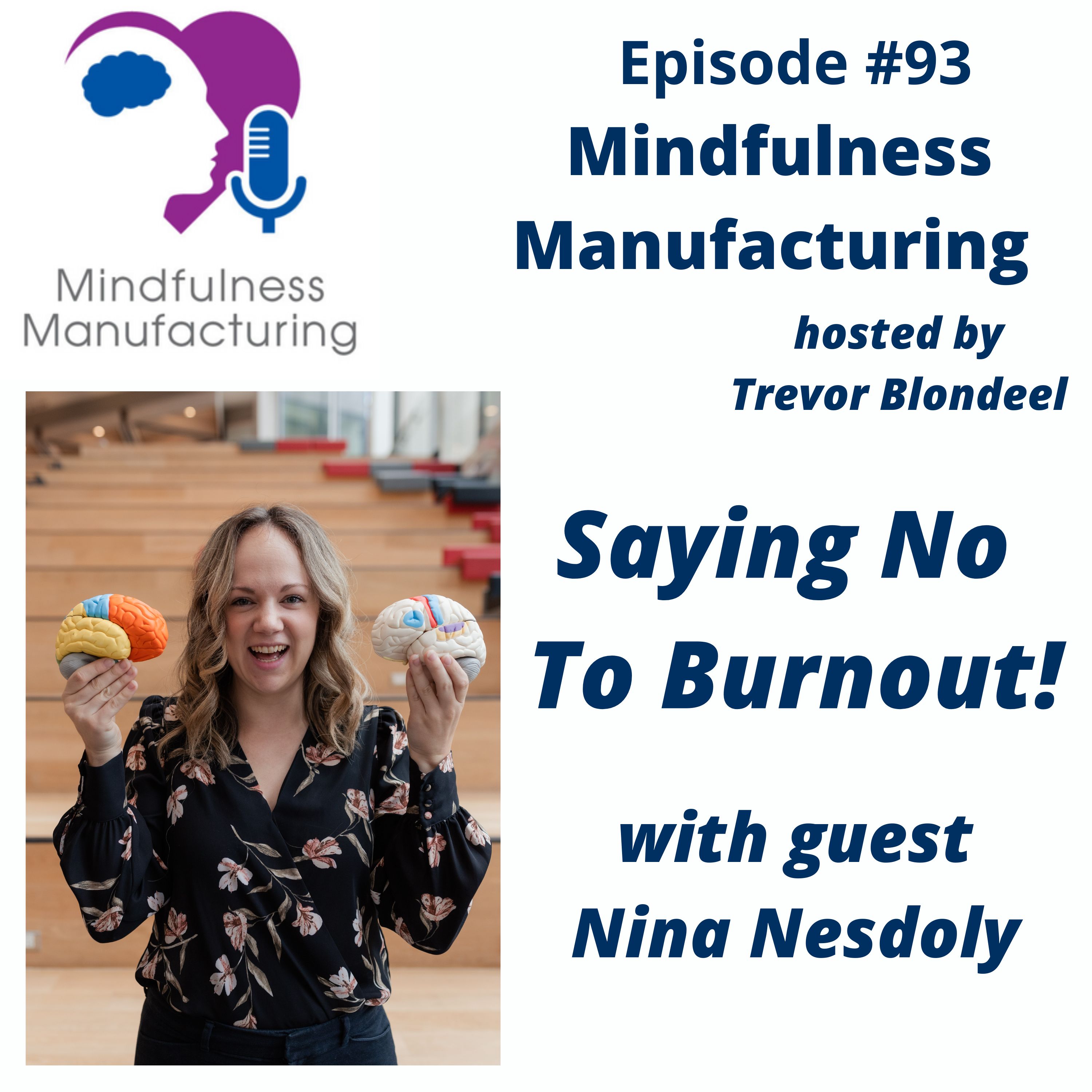 Mindfulness Manufacturing