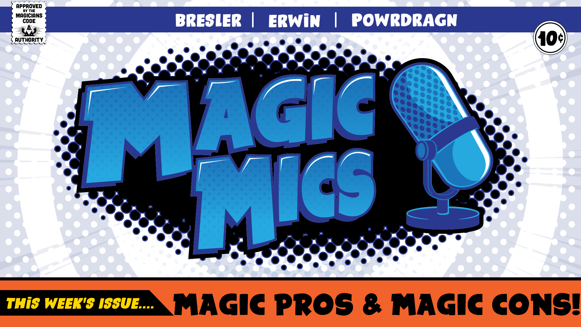 Magic Mics Podcast