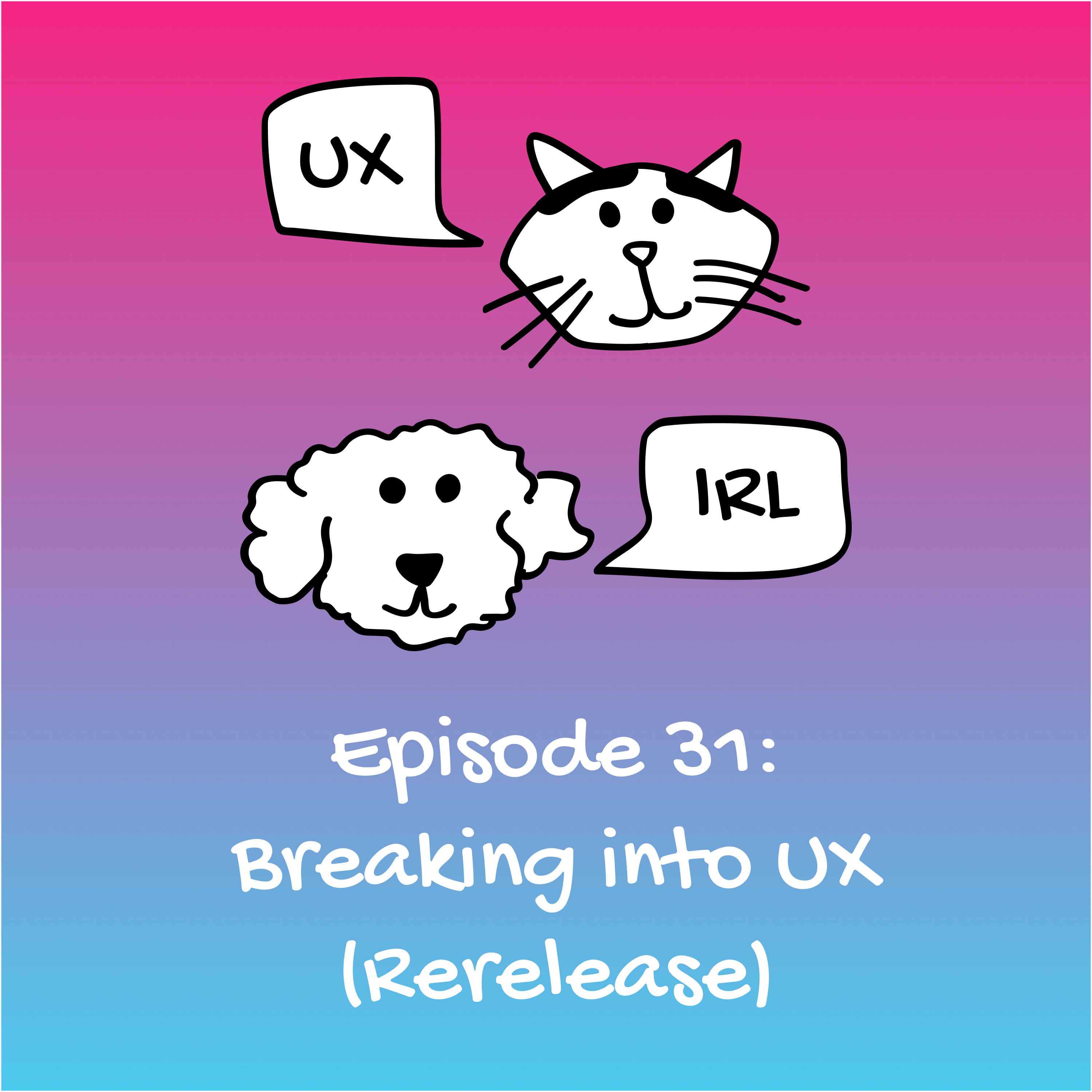 UX IRL