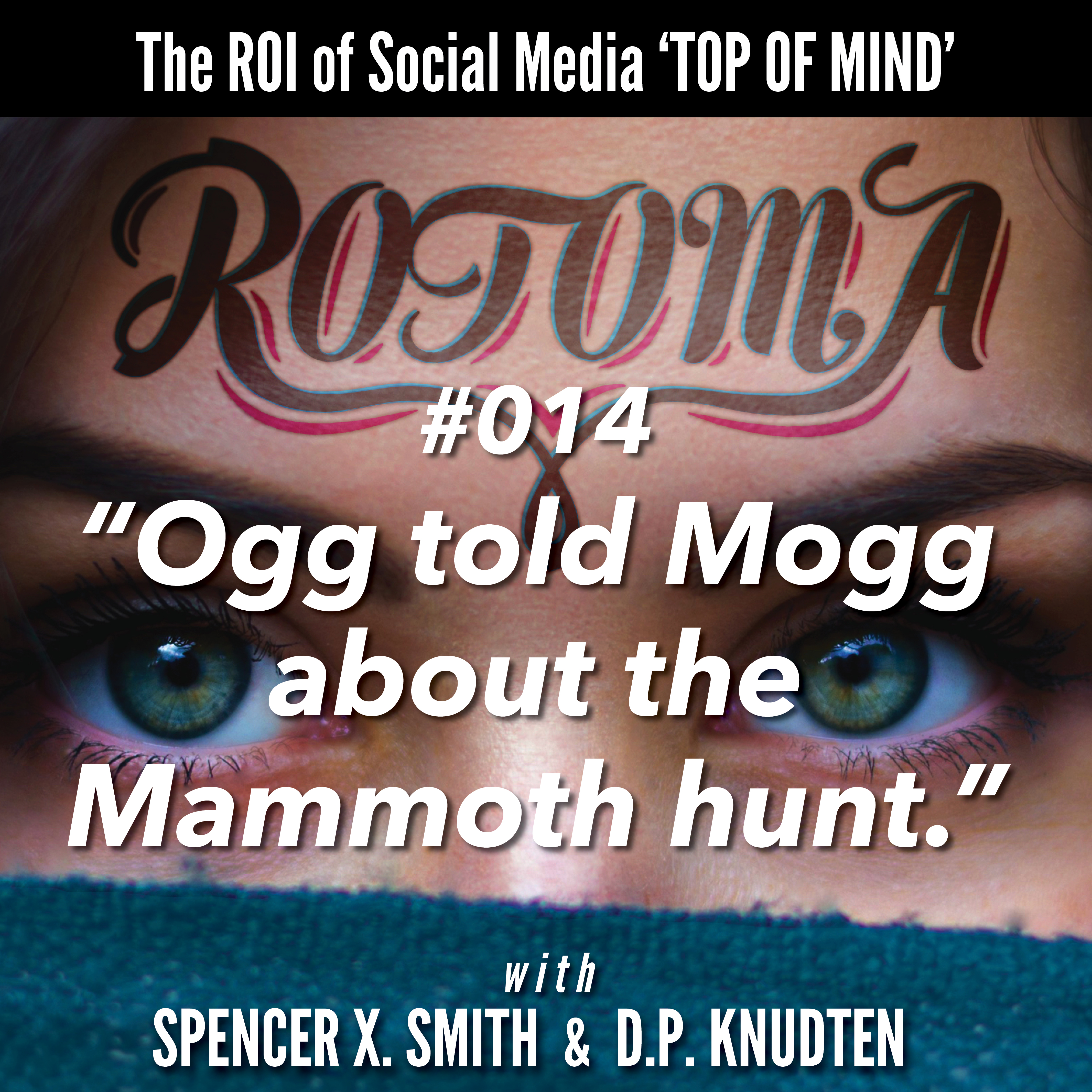 #014: "Ogg told Mogg about the Mammoth hunt."—Making Conferences Count