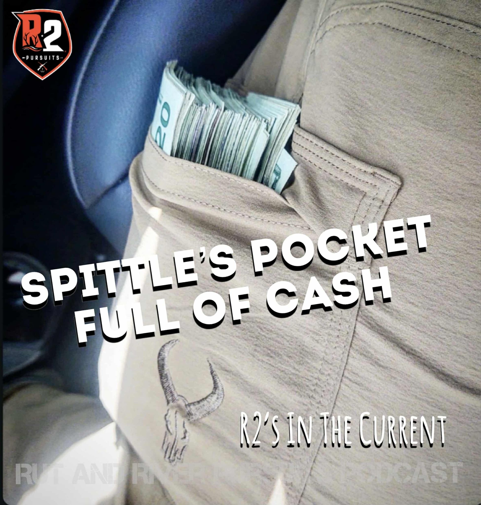 Spittle's Pocket Full Of Cash - R2's In The Current