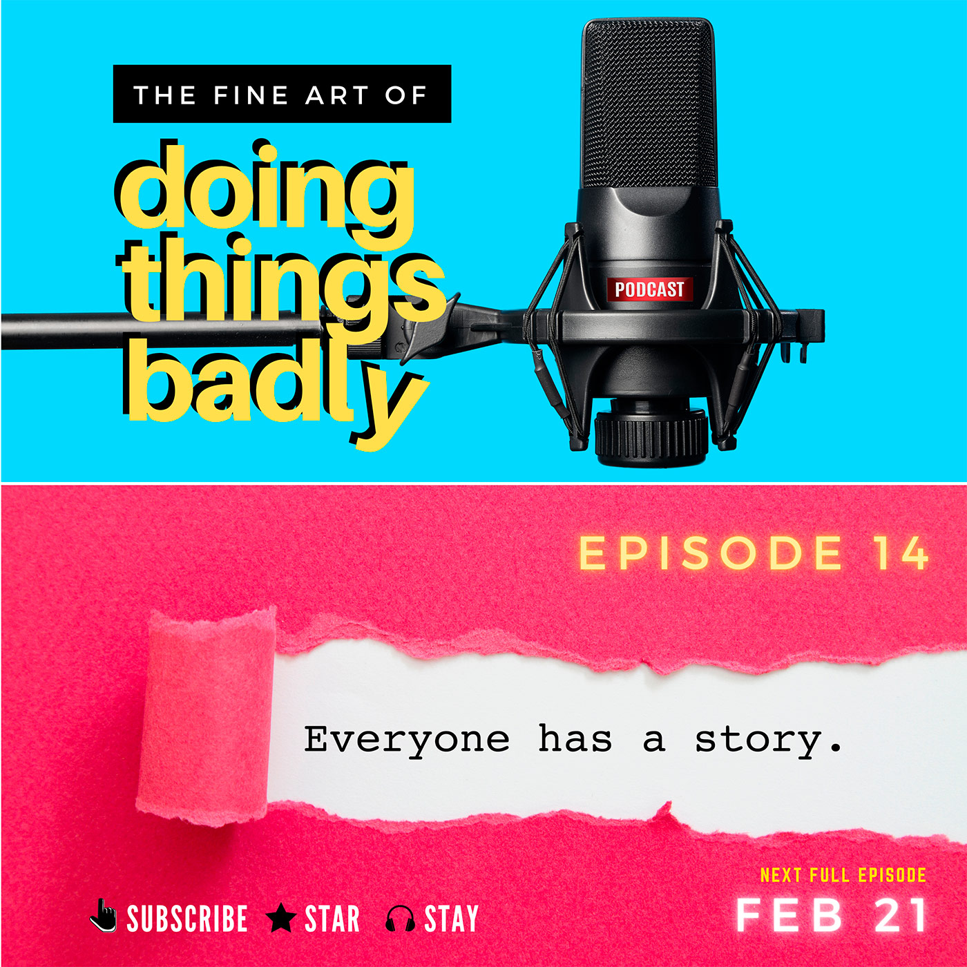 #14 — Uncut: It’s Time to Tell ANOTHER Story