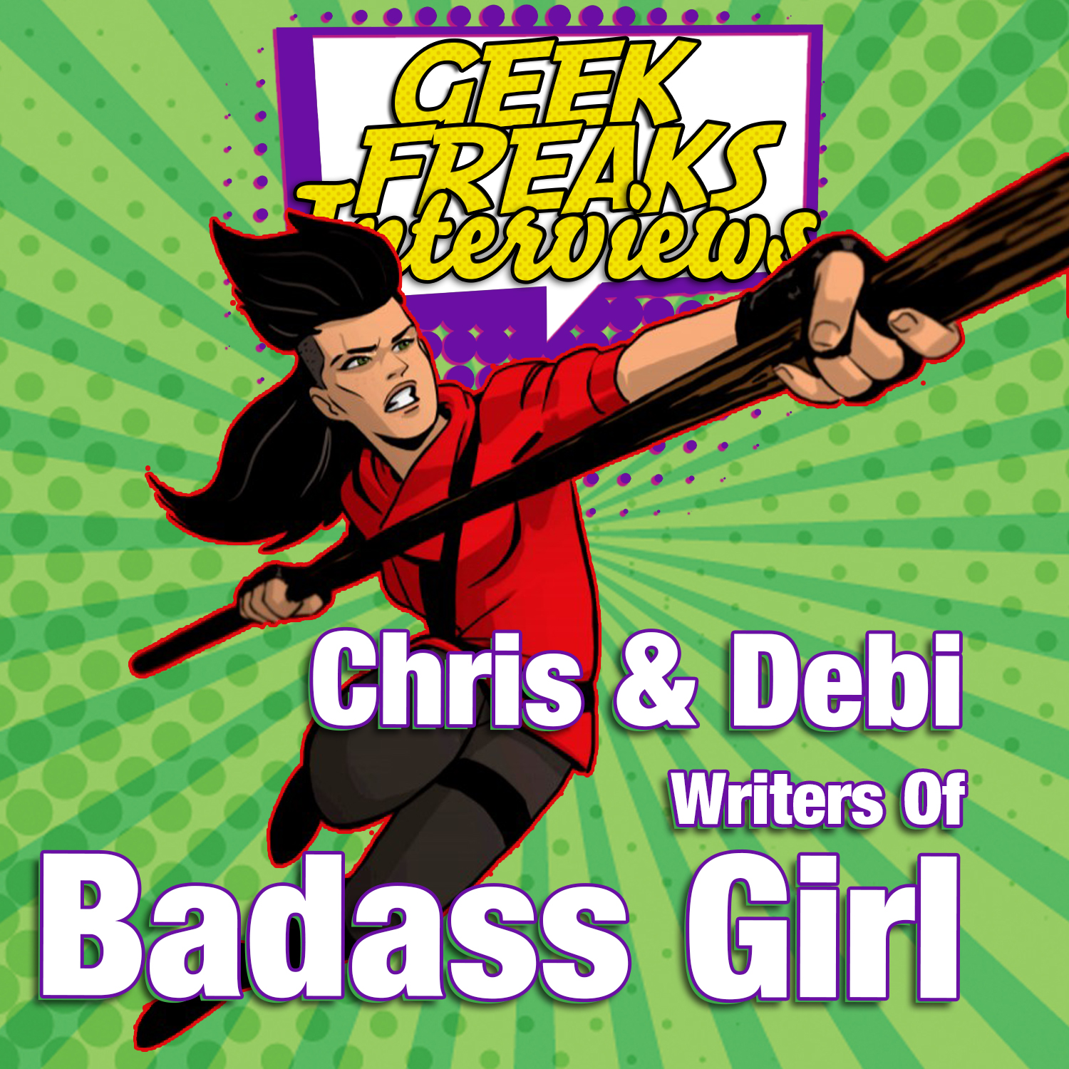 Bringing Badass Girl to Life: An Interview with Comic Book Writers Chris Everheart and Debi Blandino
