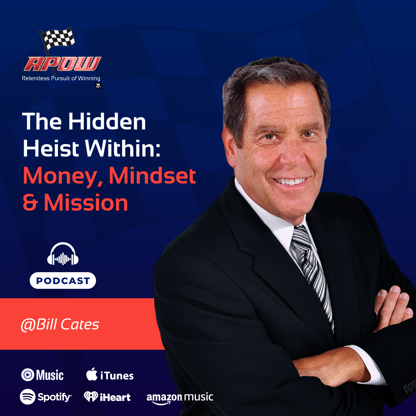 The Relentless Pursuit of Winning Podcast