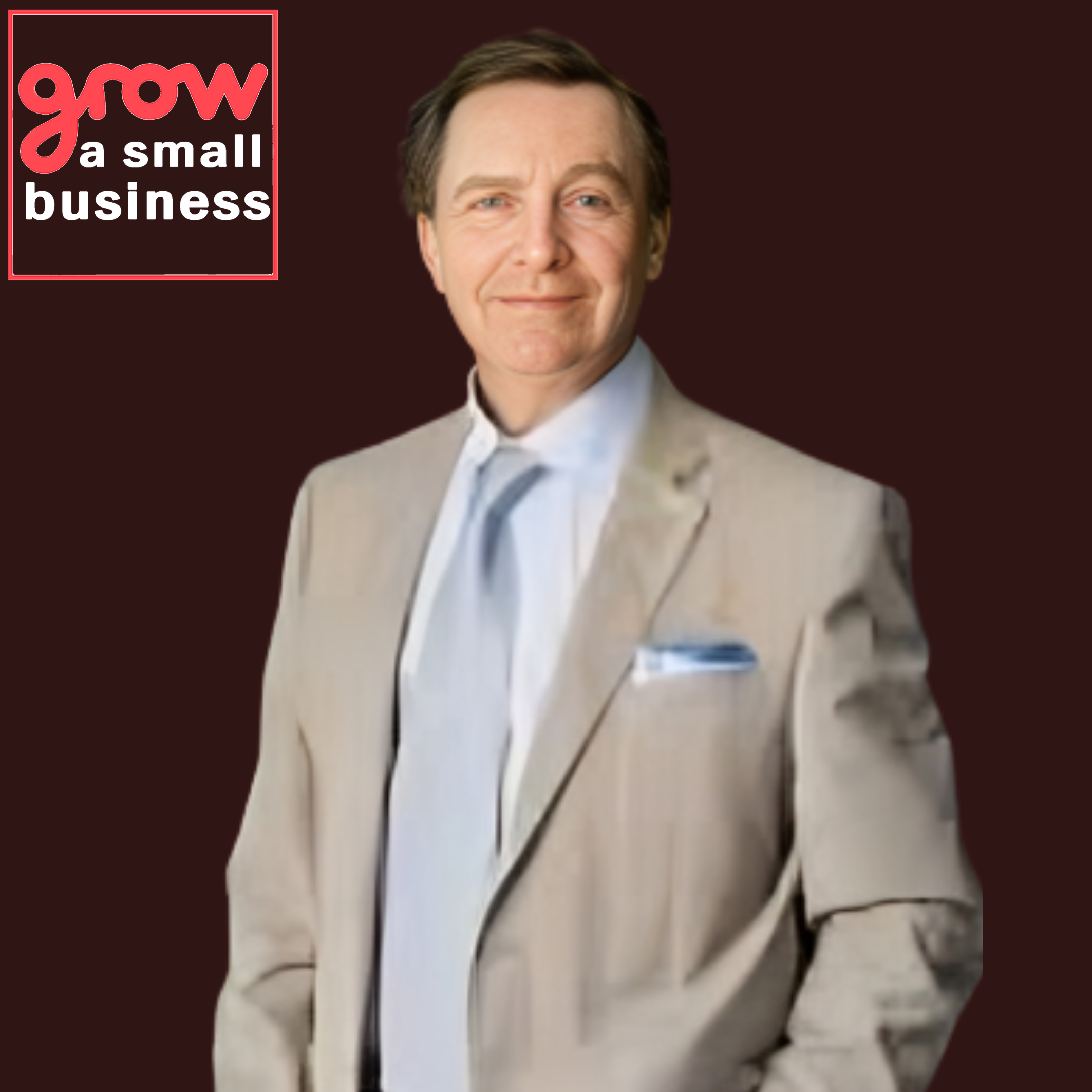 Grow A Small Business Podcast