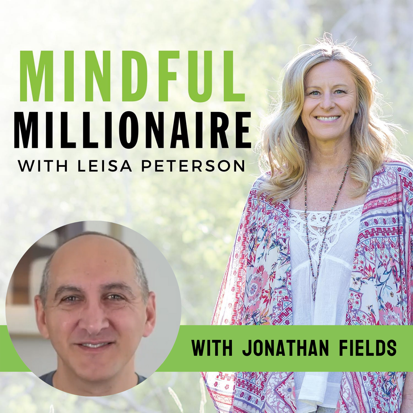 Mindful Millionaire with Leisa Peterson