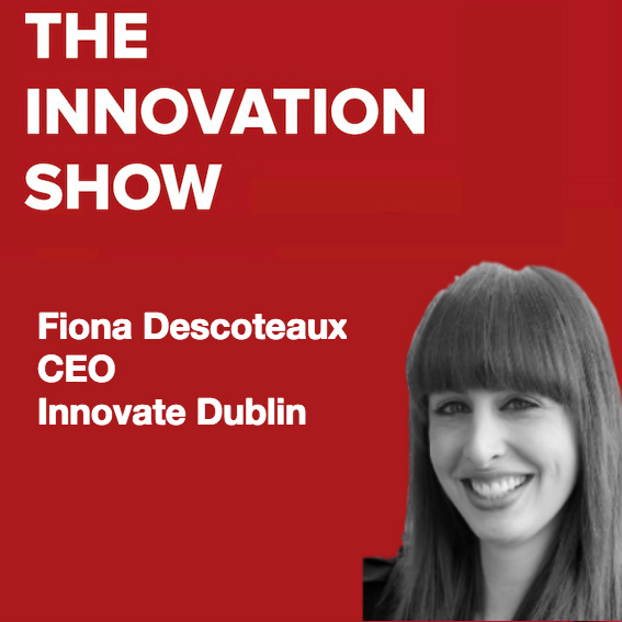 Fiona Descoteaux - CEO Innovate Dublin