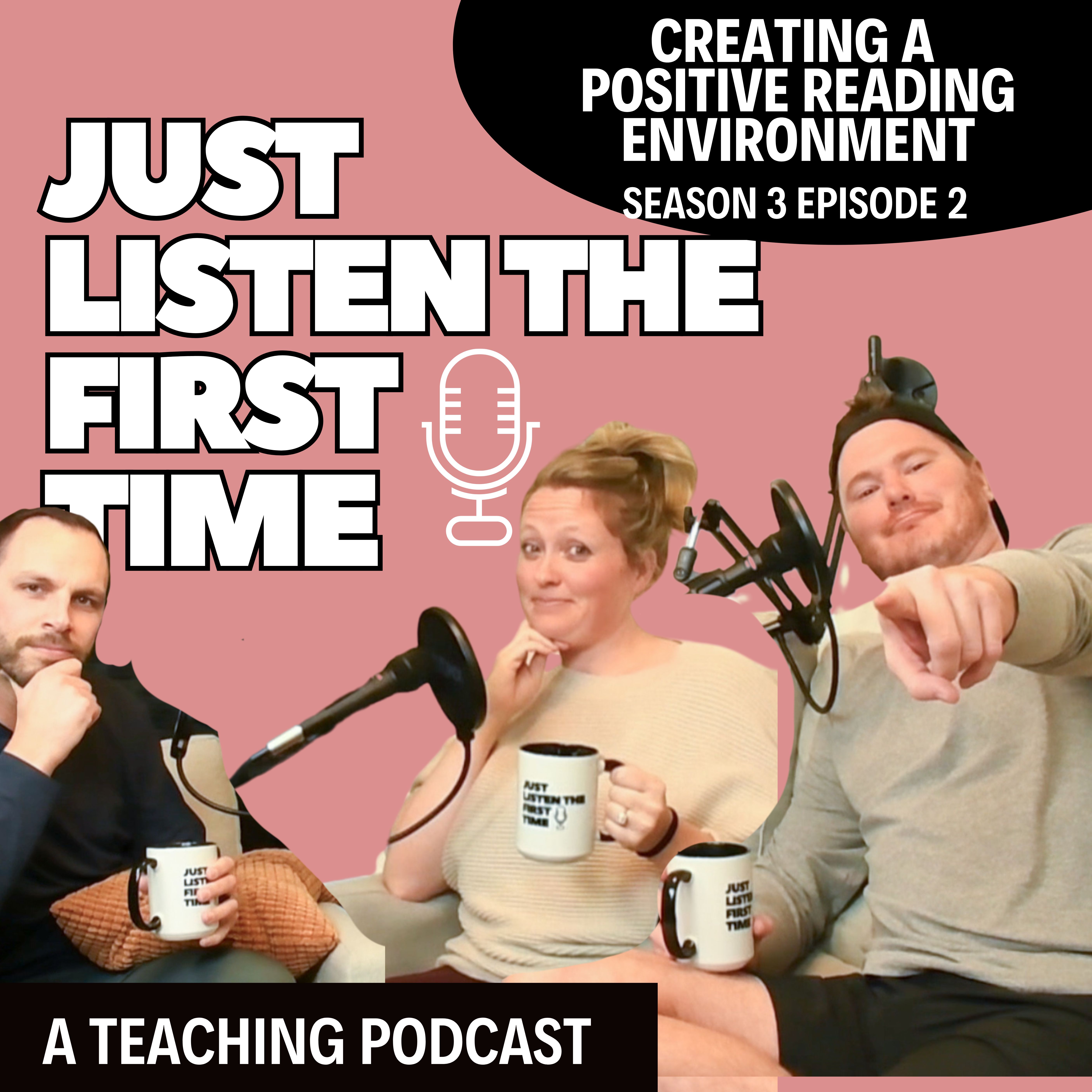Just Listen the First Time | A Teaching Podcast