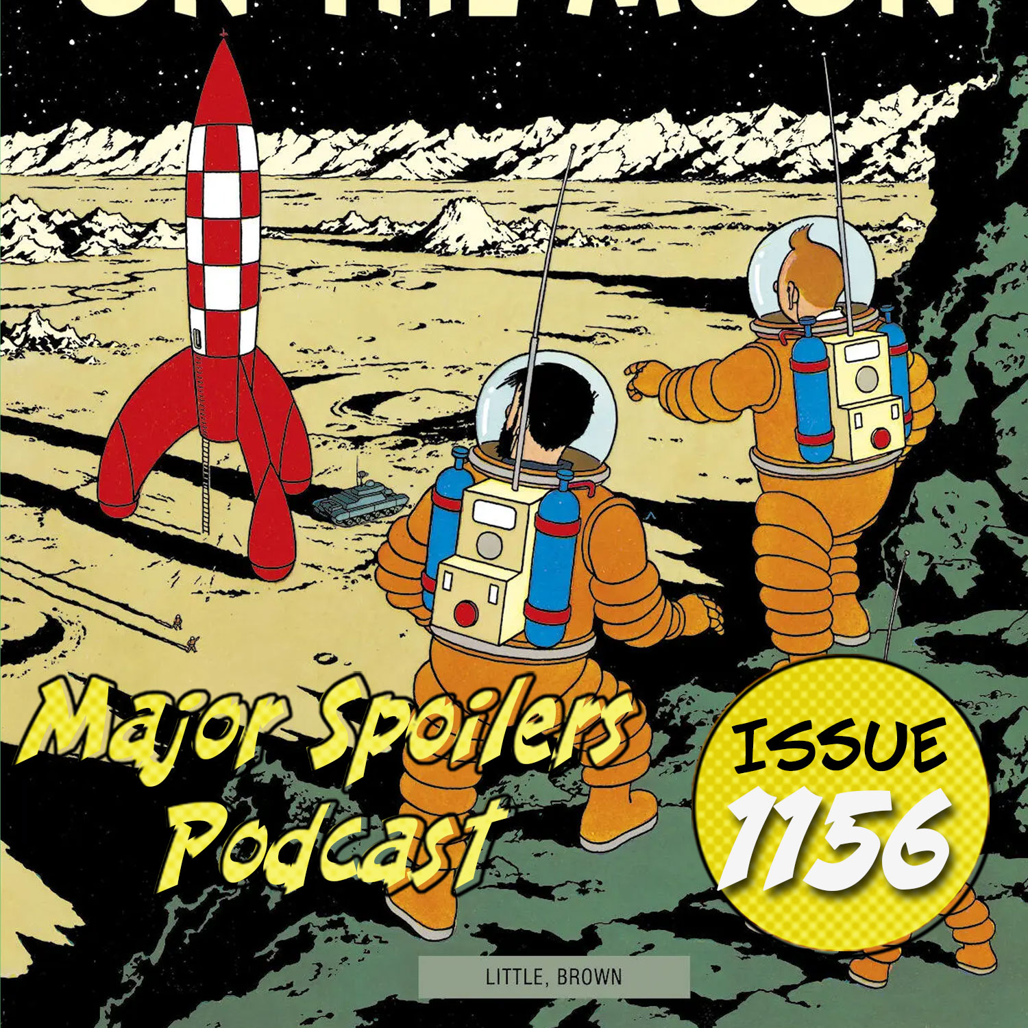 Major Spoilers Podcast #1156: Explorers on the Moon