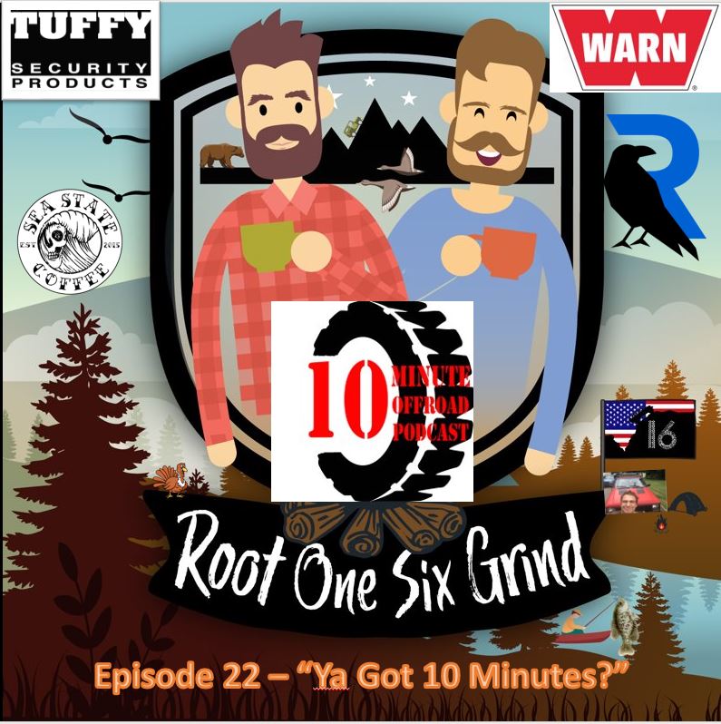 Episode 22 - Ya got 10 Minutes?