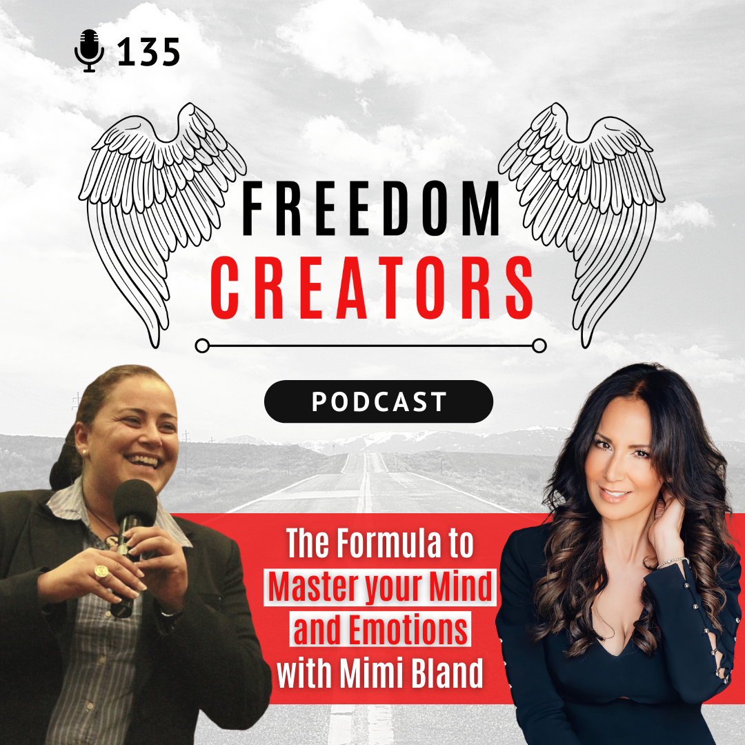 135. The Formula to Master your Mind and Emotions with Mimi Bland