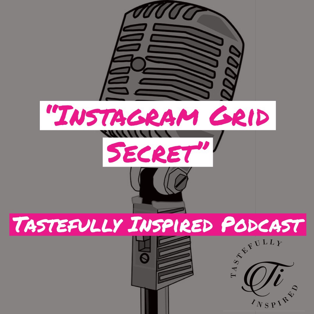 Tastefully Inspired Podcast