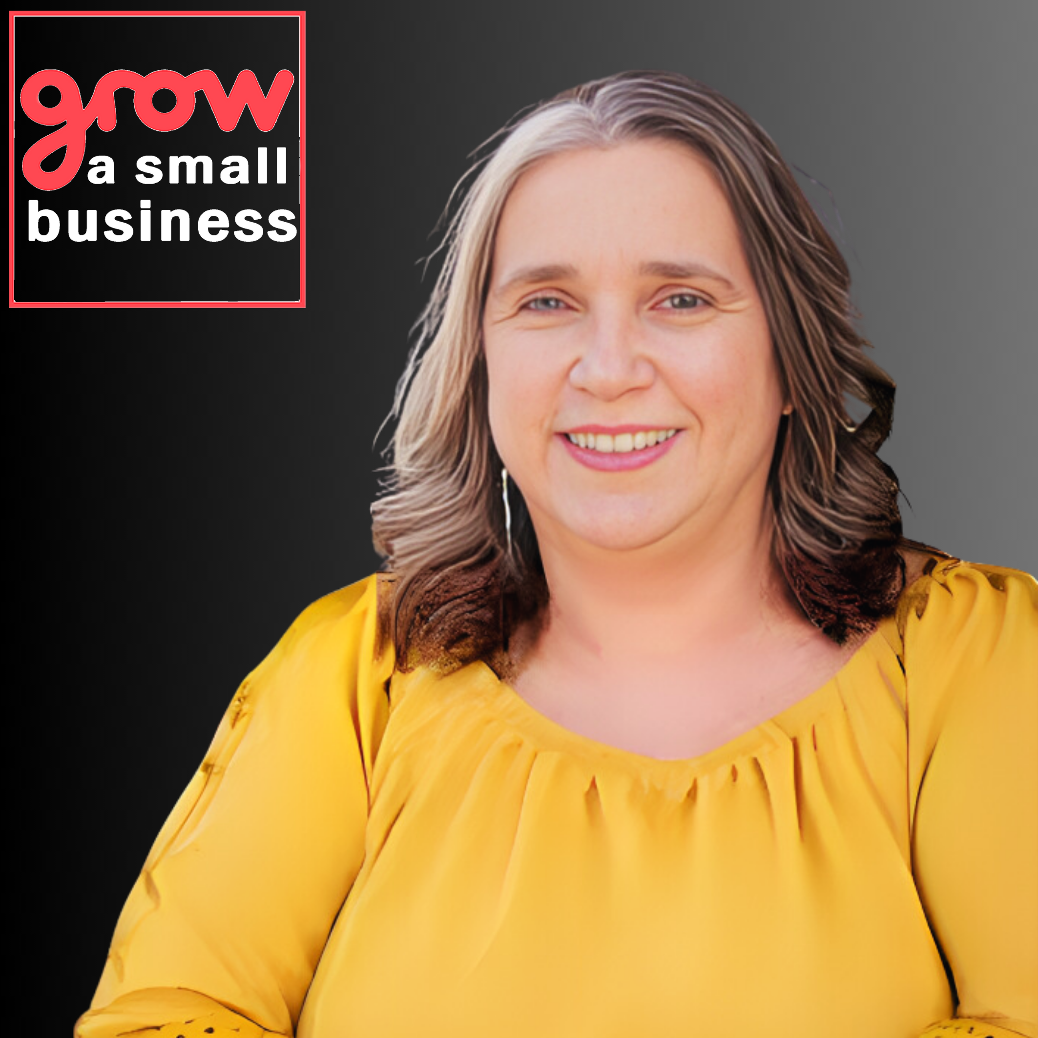 Grow A Small Business Podcast