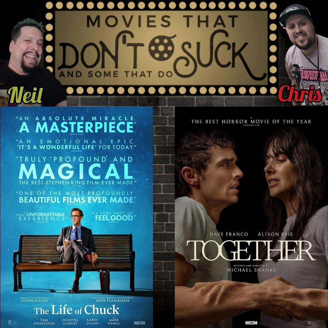 Episode 375 - The Life of Chuck & Together