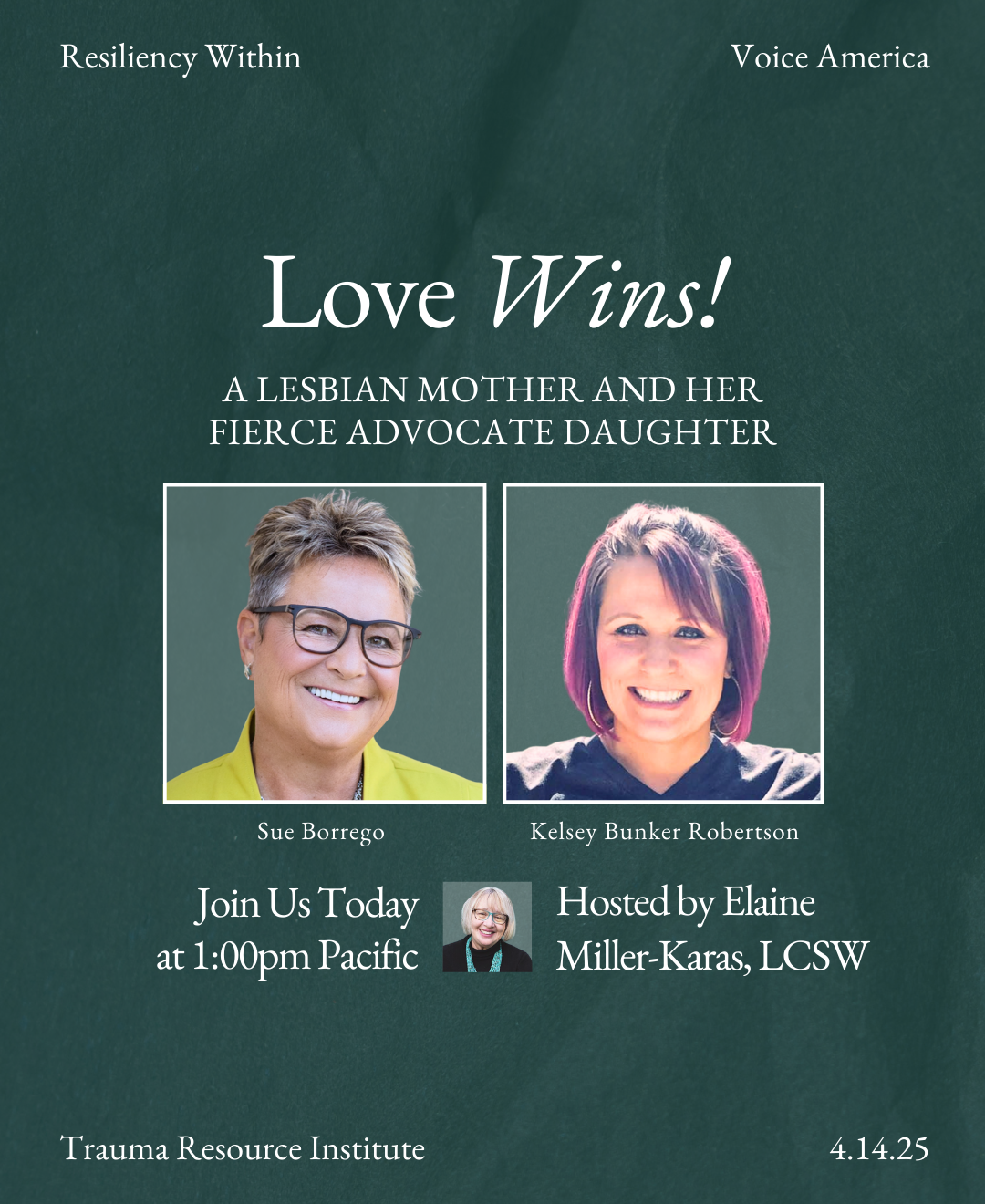 Love Wins! A Lesbian Mother and Her Fierce Advocate Daughter