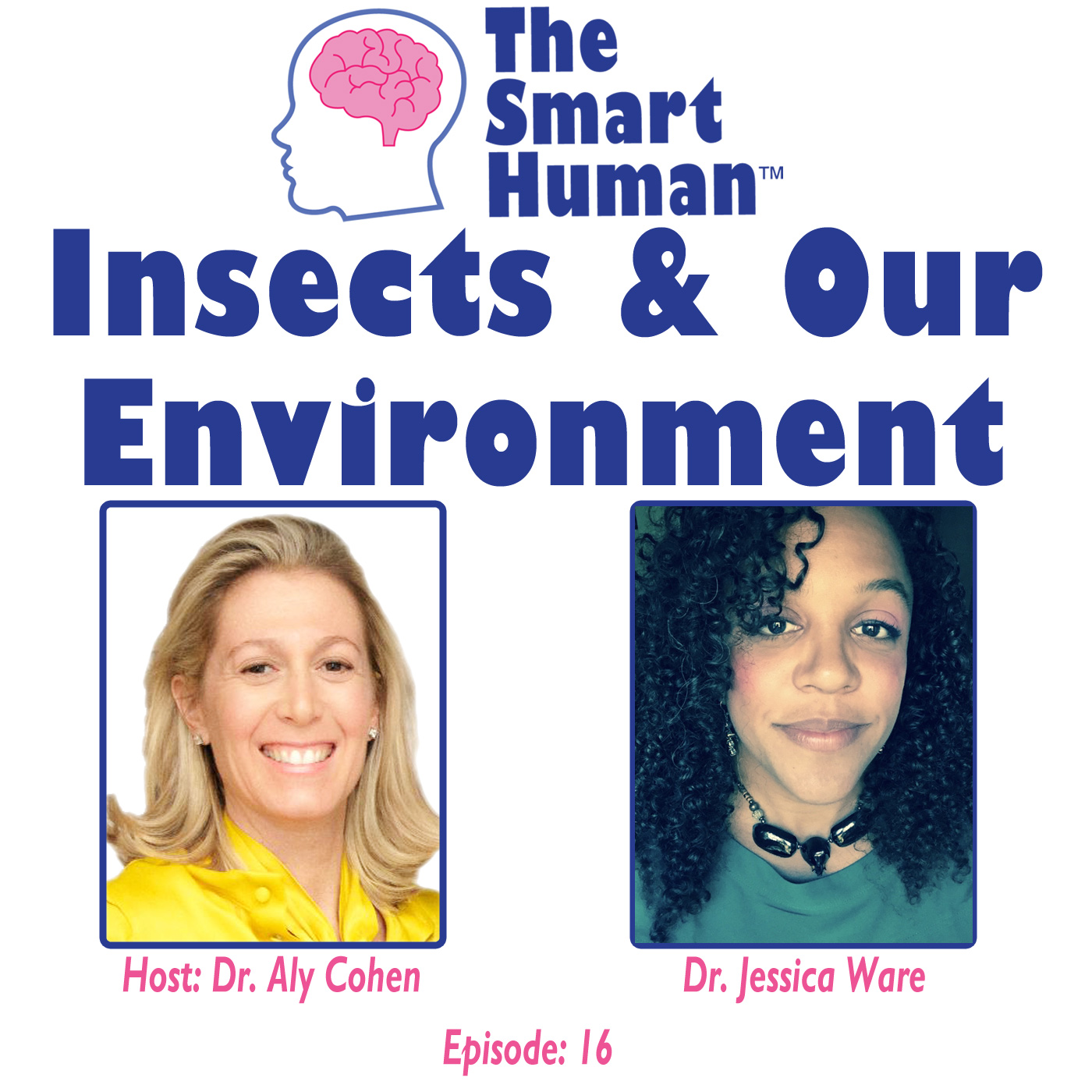 The Smart Human with Dr. Aly Cohen