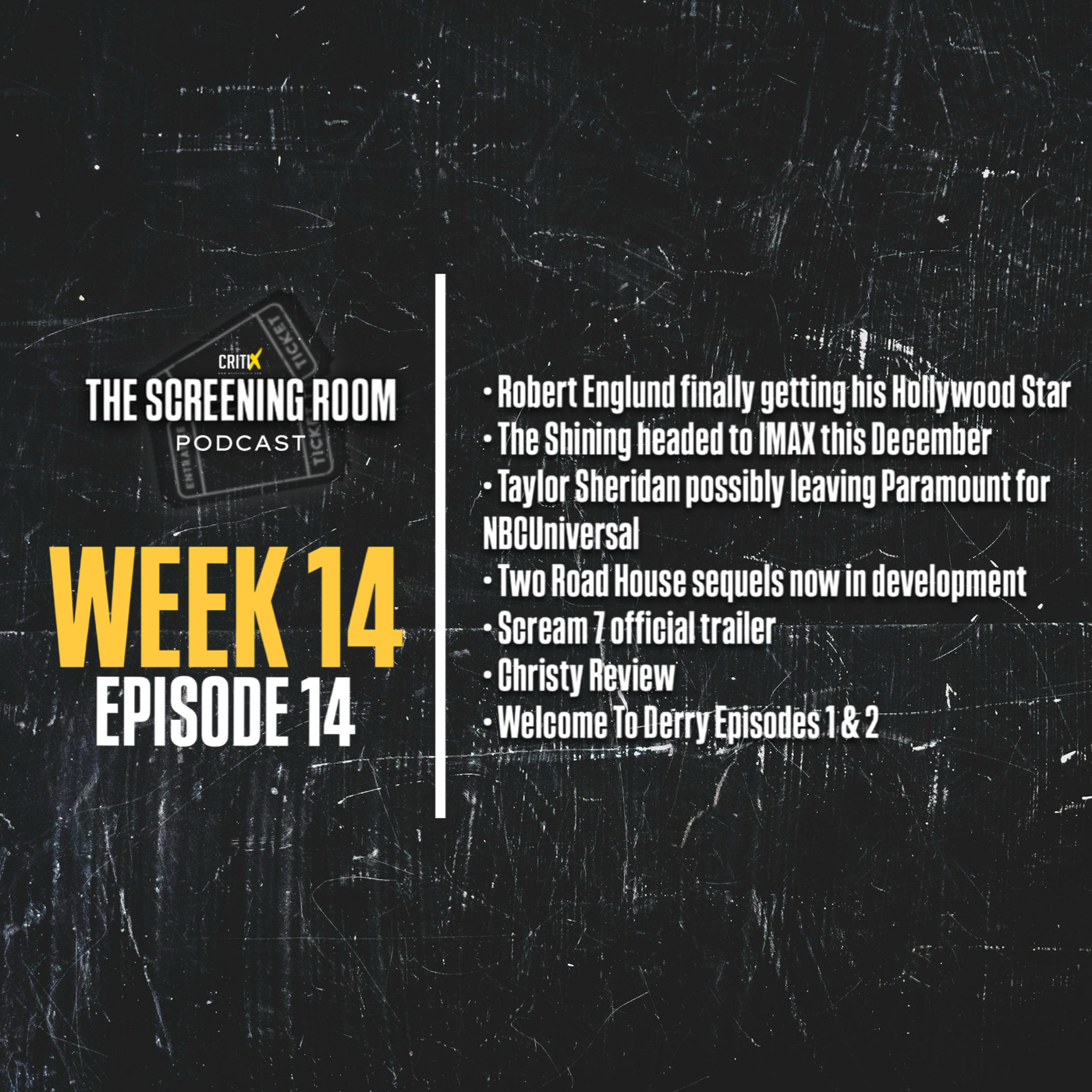 The Screening Room Podcast — Episode 14: Scream 7 Locked In. Road House Multiverse. Stranger Things Finale Hits.