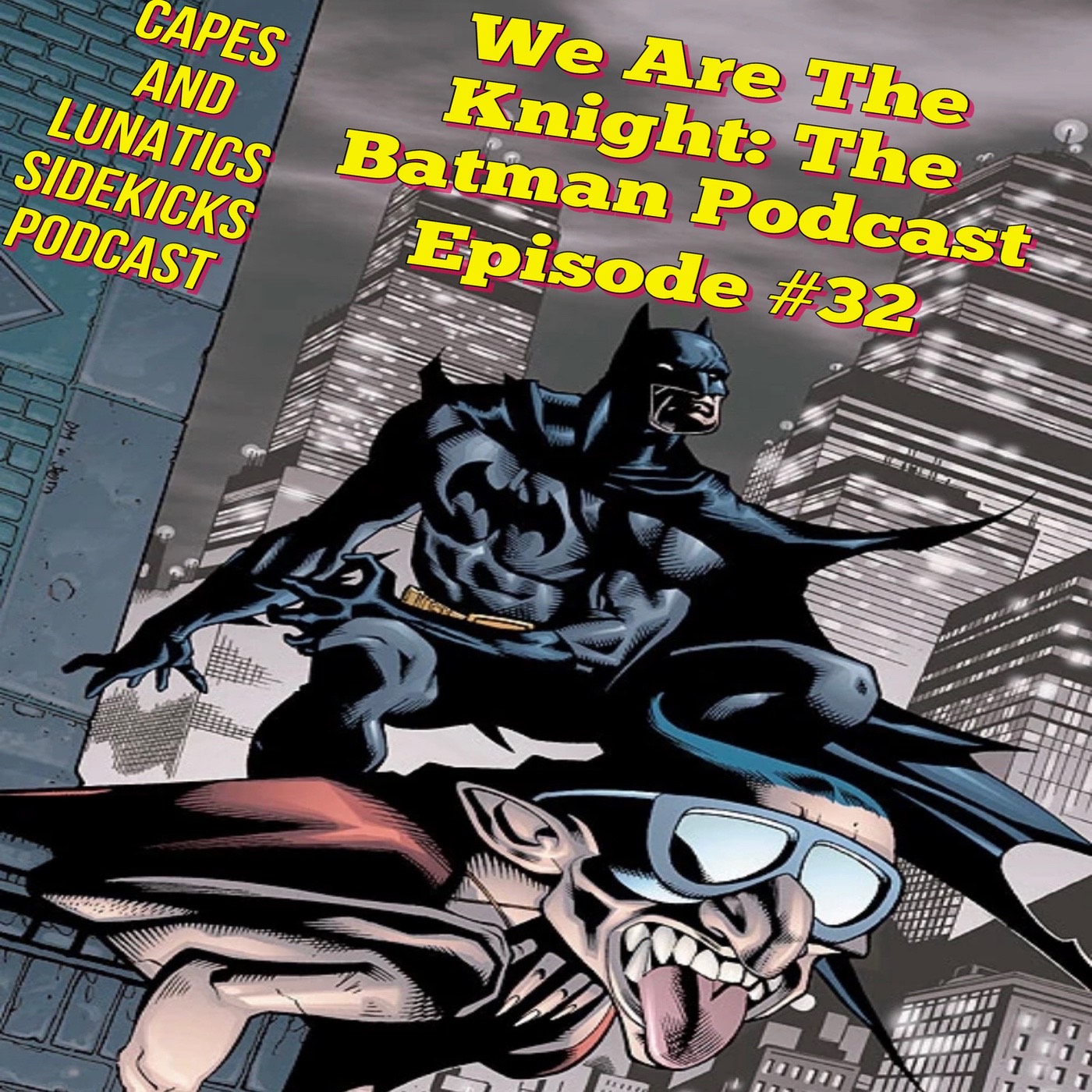 Capes & Lunatics Sidekicks Podcast