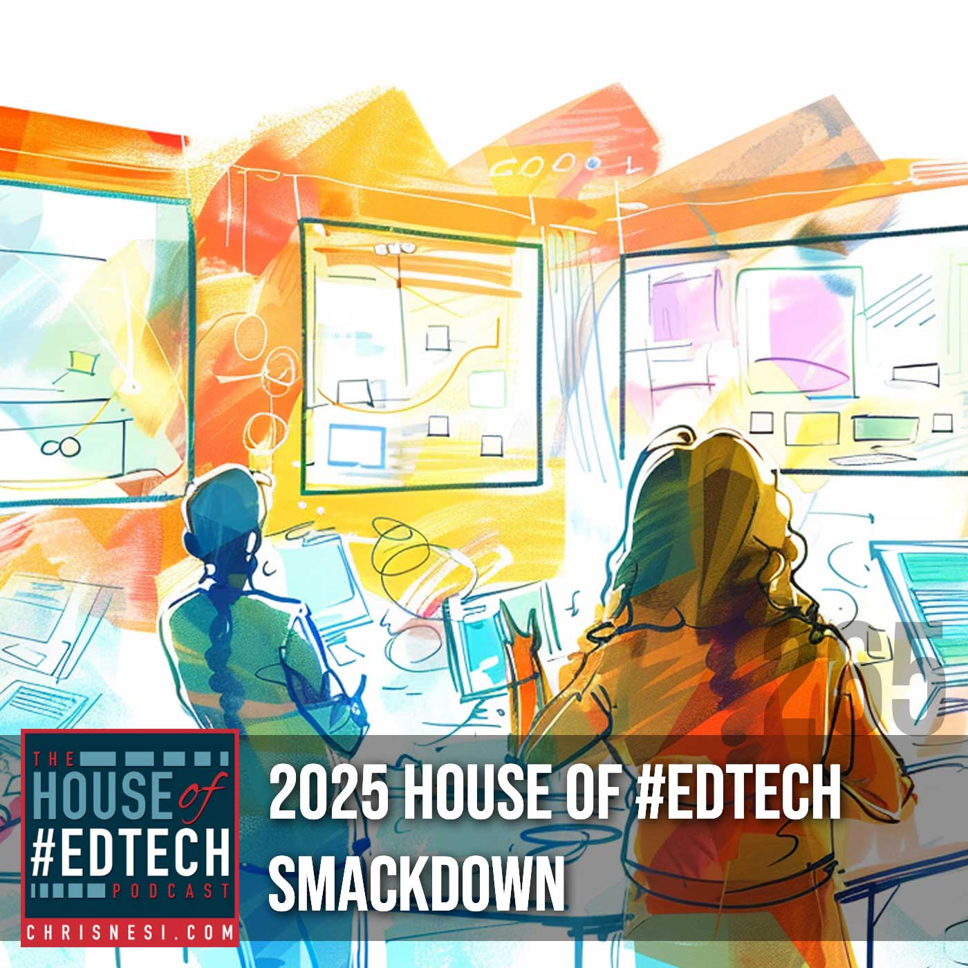 2025 House of #EdTech Smackdown - HoET265