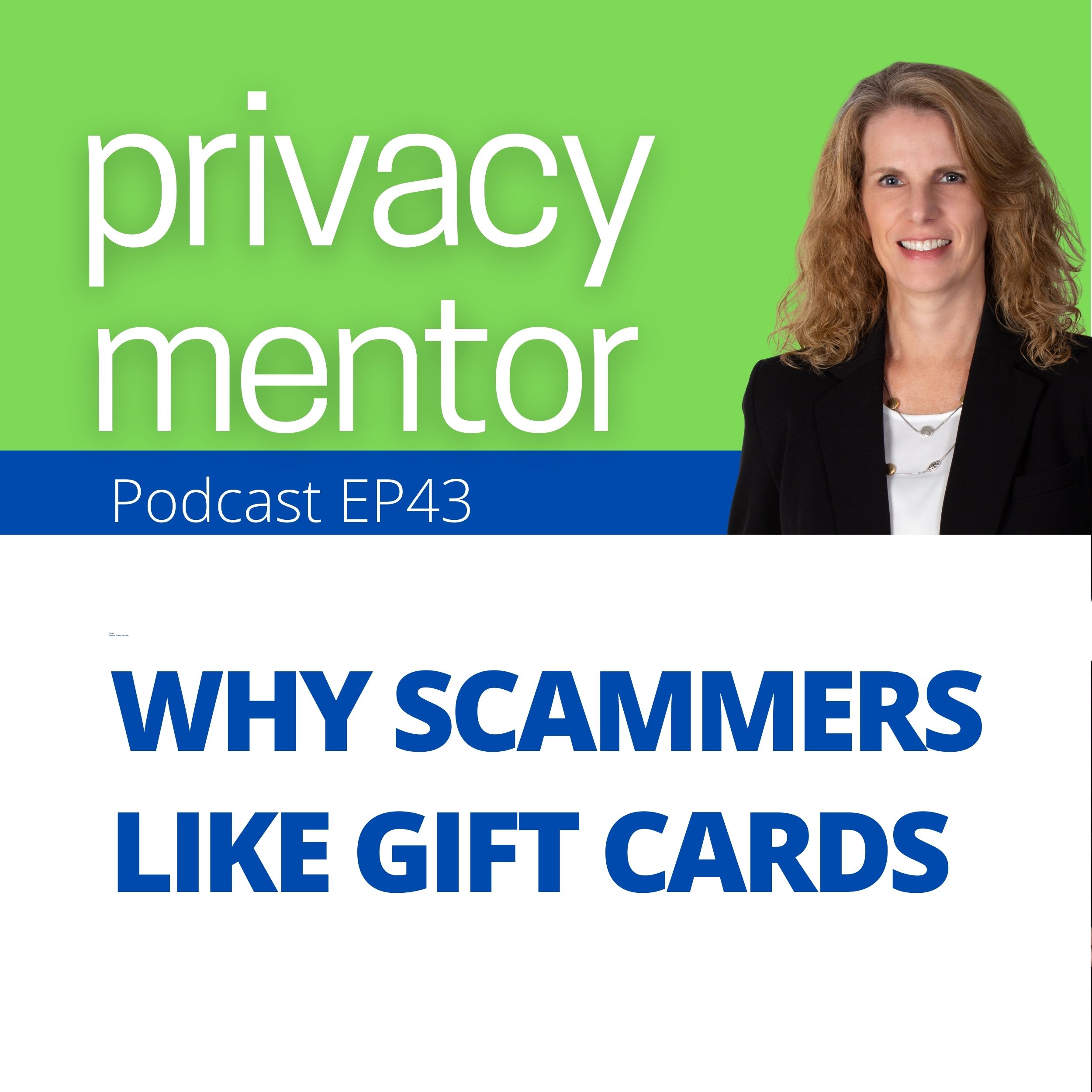 Privacy Mentor with Carrie Kerskie