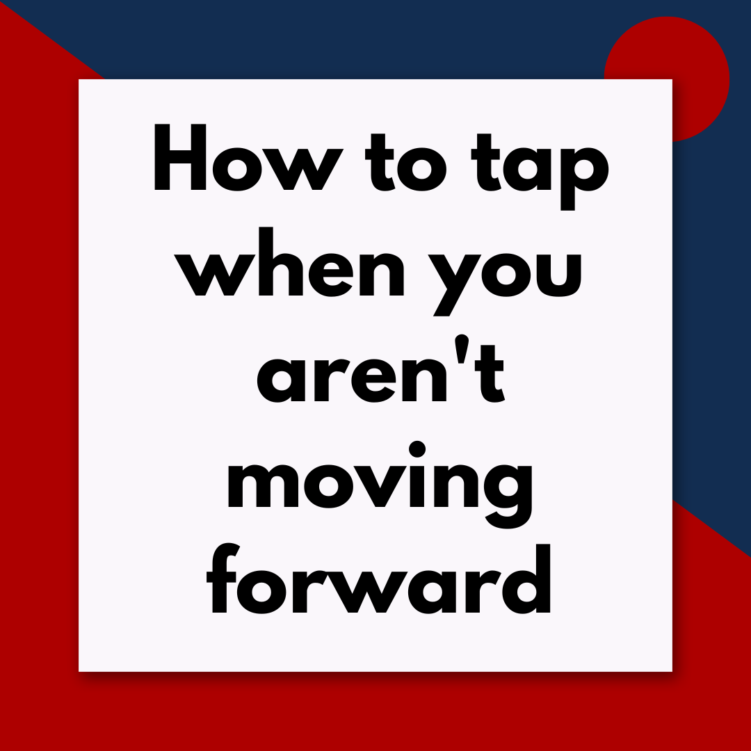 How to tap when you aren't moving forward (Pod #677)