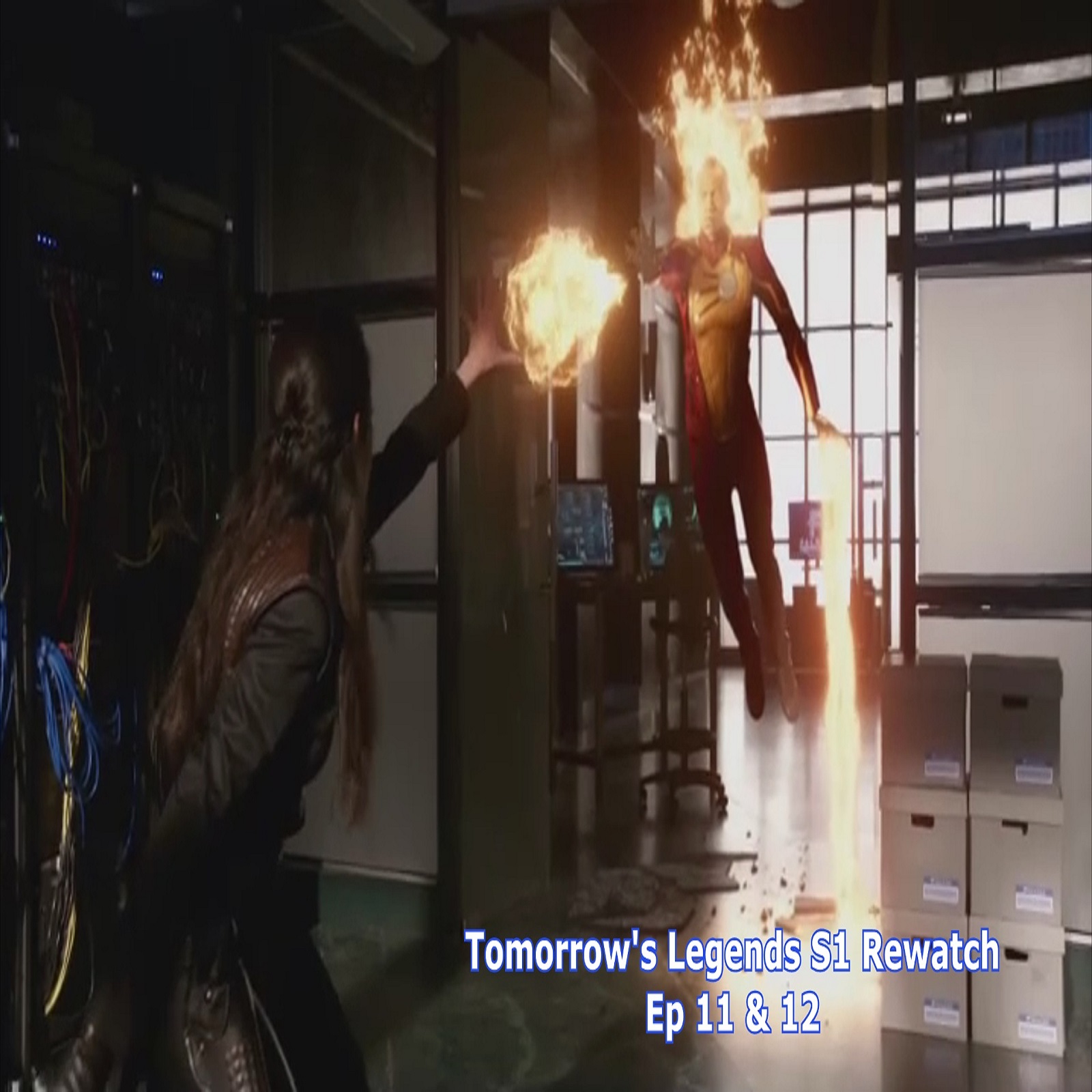 TL096 - Legends S1 Rewatch - Ep 11 & 12