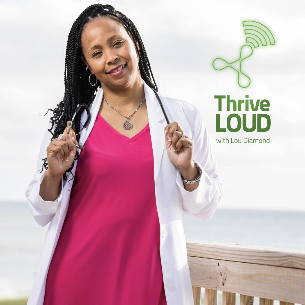 Thrive LouD with Lou Diamond