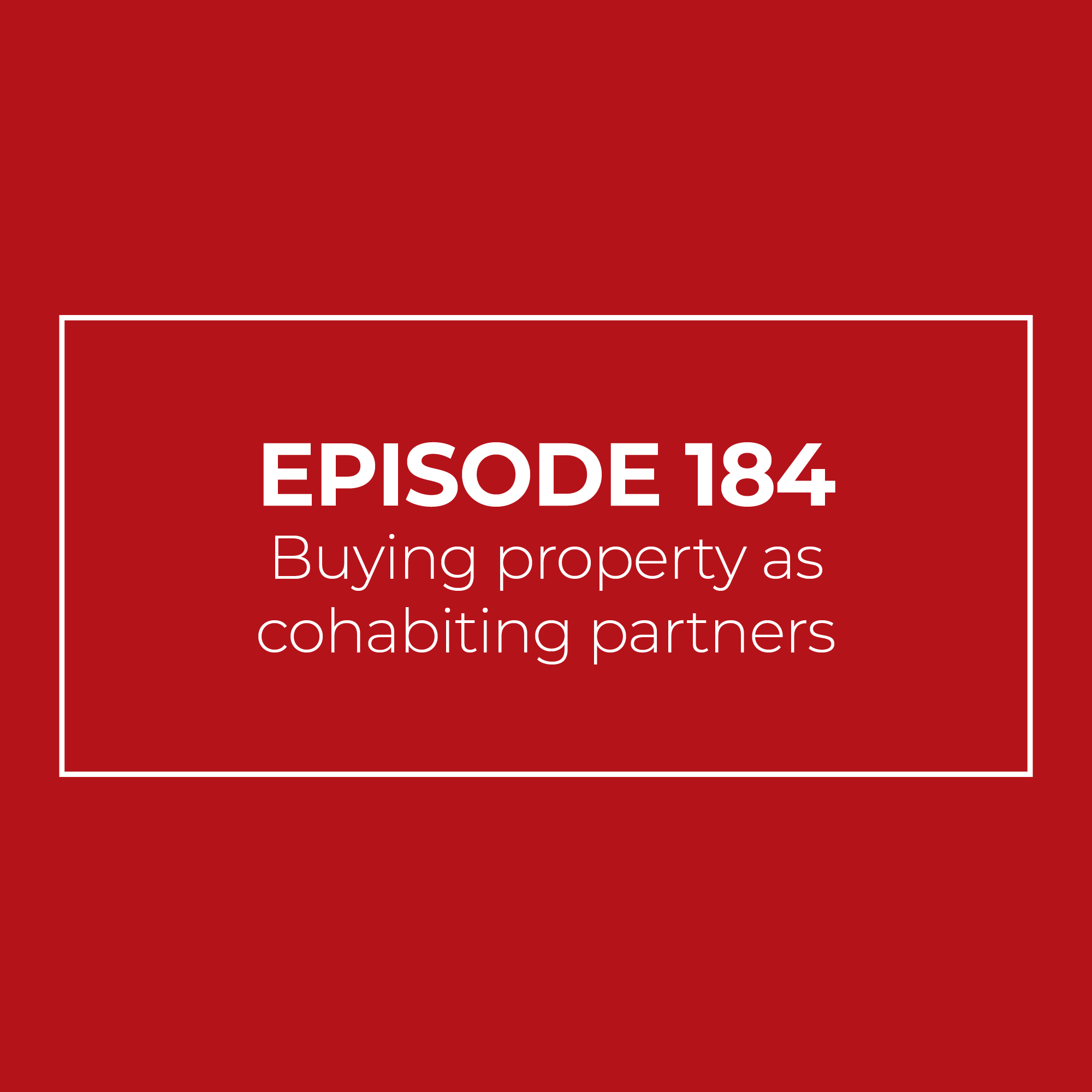 Buying property as cohabiting partners