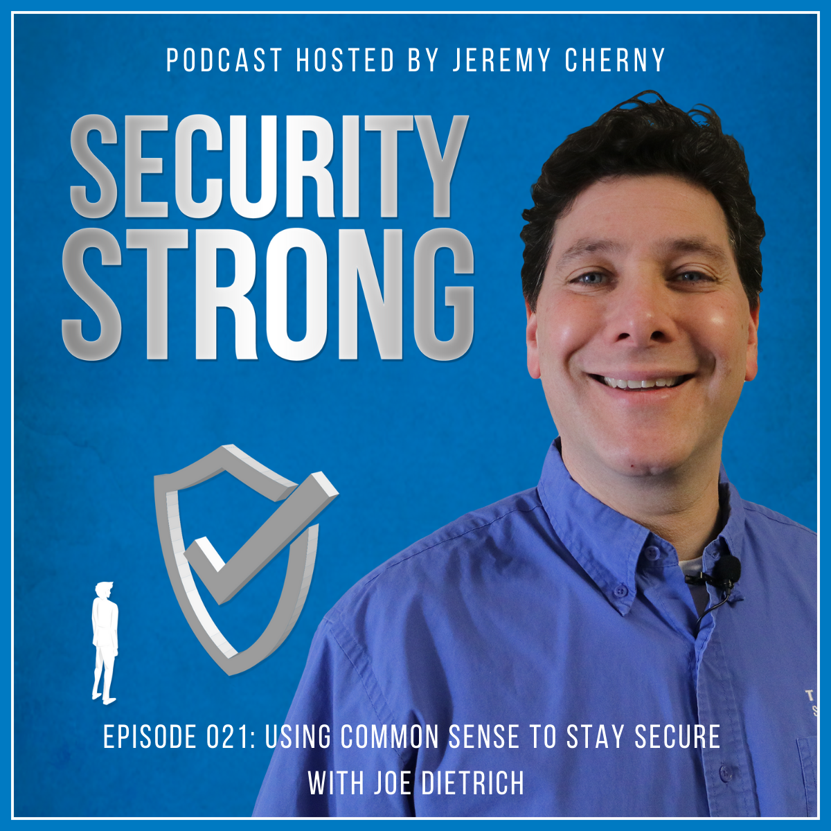 Security Strong Podcast