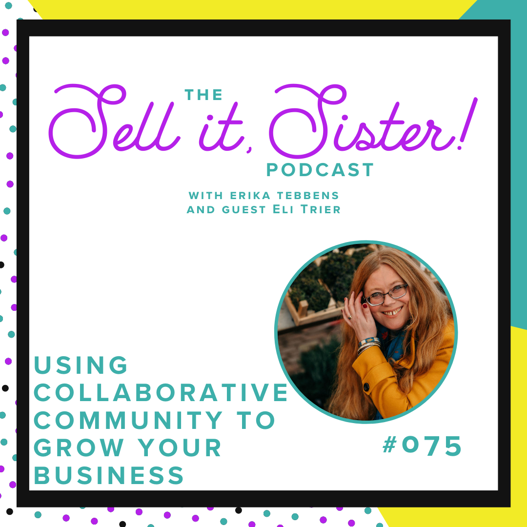 The Sell it, Sister! Podcast
