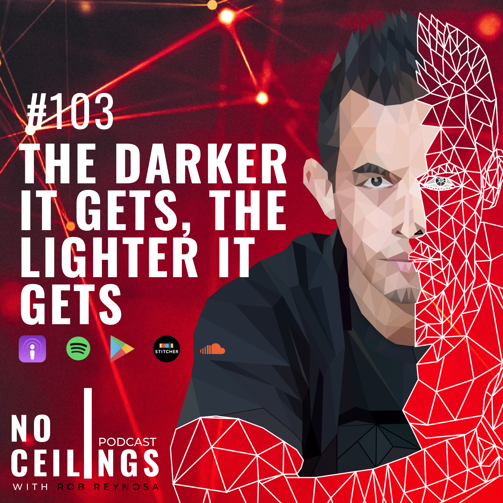#103: The Darker it Gets, The Lighter it Gets