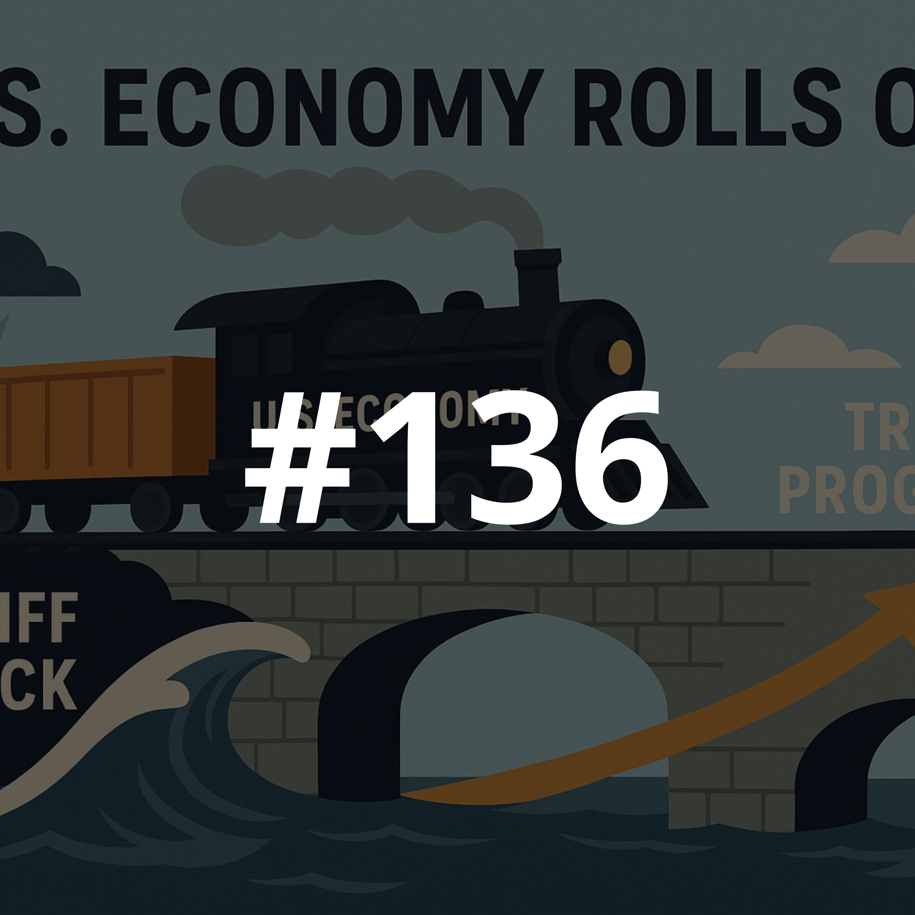 #136 - US Economy Roles On