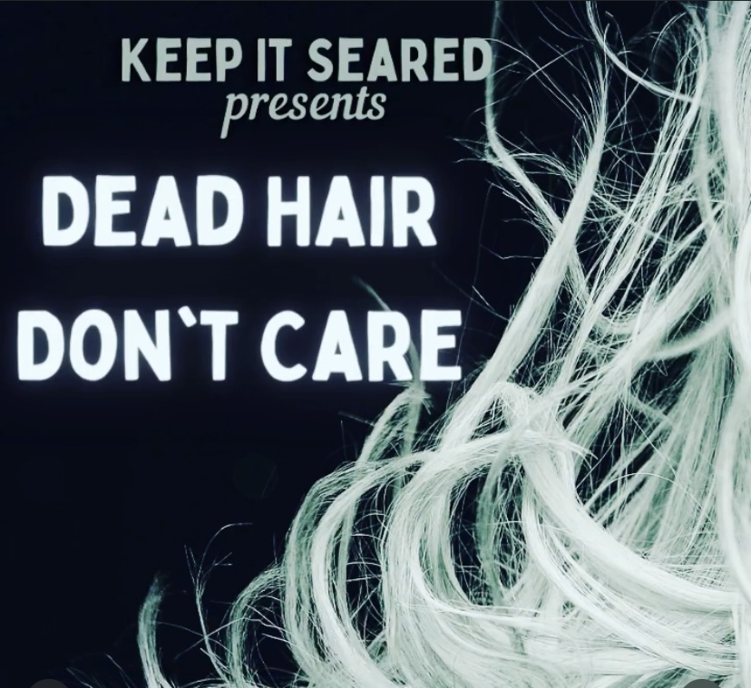 cover of episode Dead Hair Don't Care