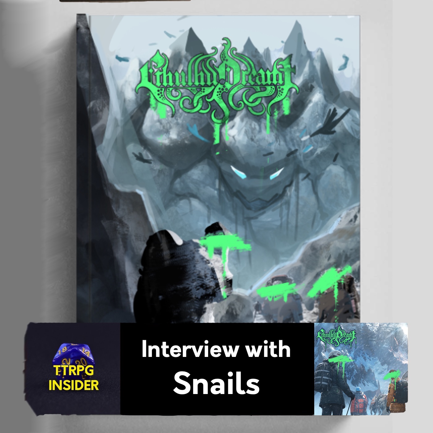 Snails: Writer/Designer | Cthulu Dreamt