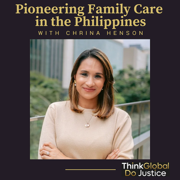 Chrina Henson - Pioneering Family Care in the Philippines