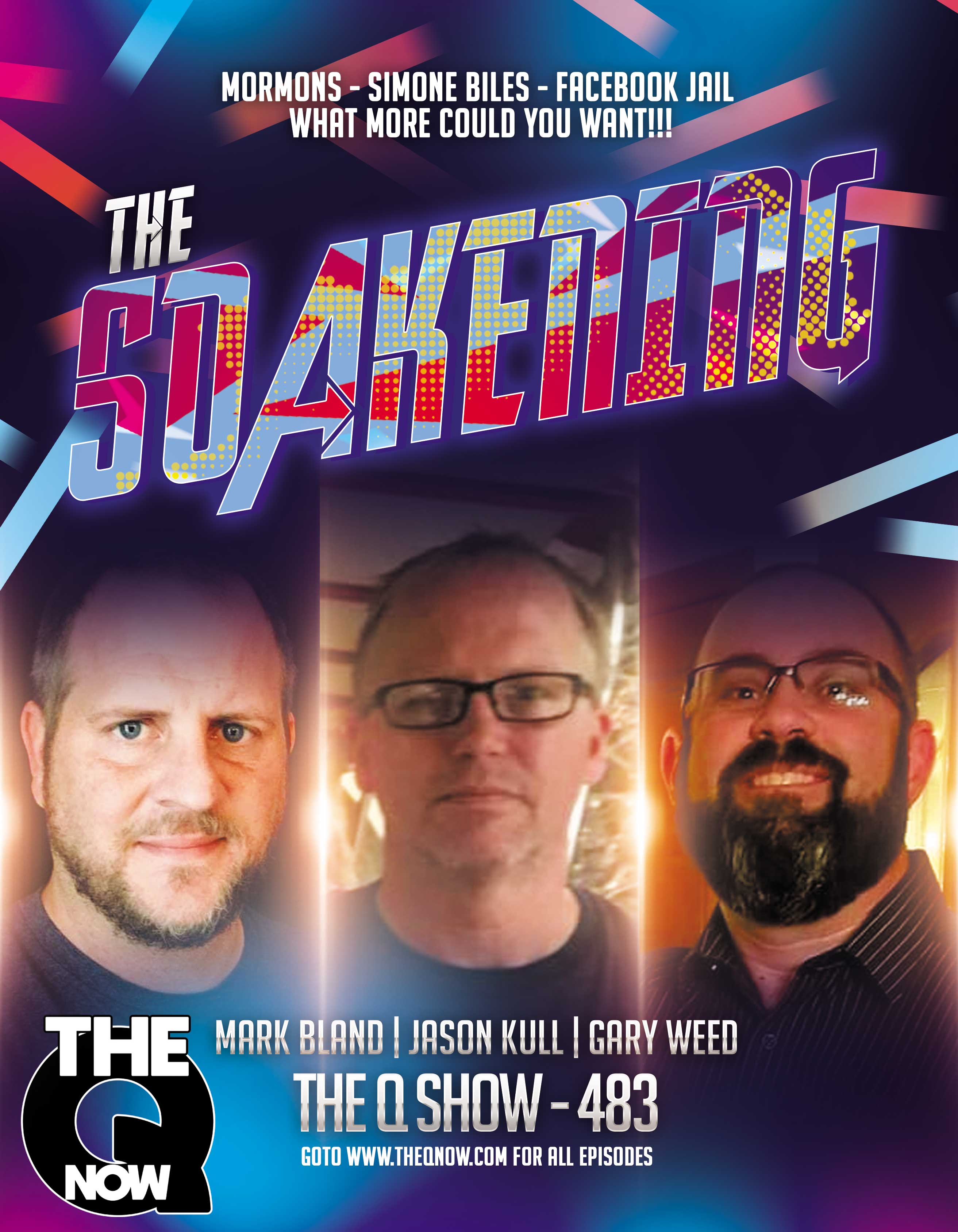 The Q - 483 - The Soakening