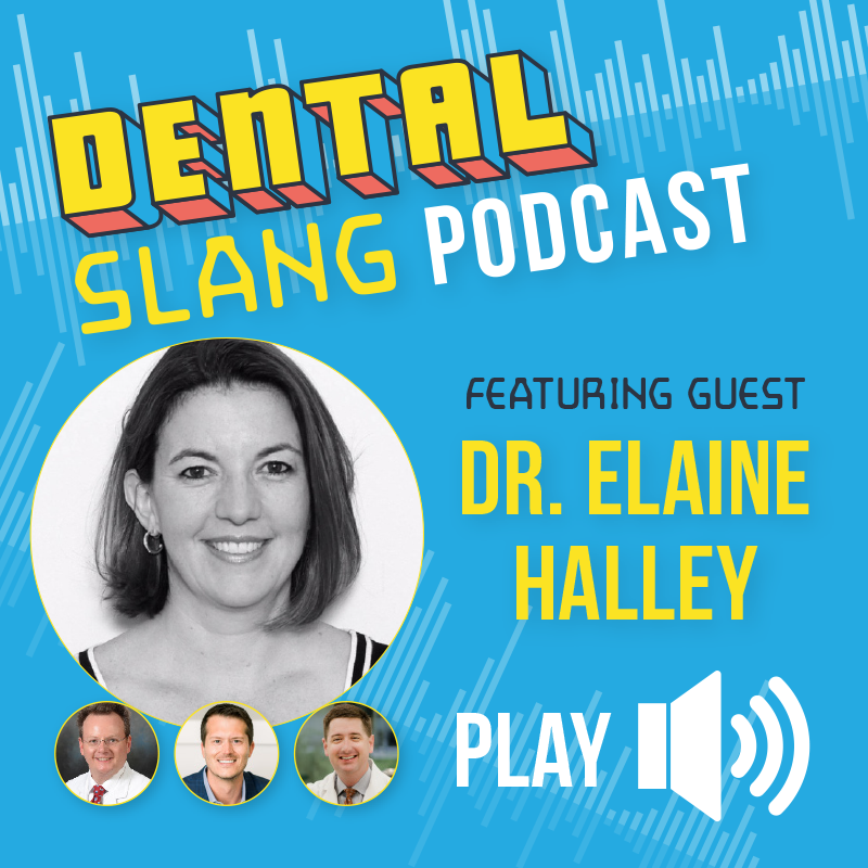 Dental Slang