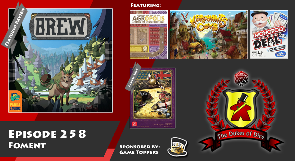 Dukes of Dice - Ep. 258 - Foment