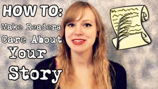 How to Get Reader's To Care About Your Story