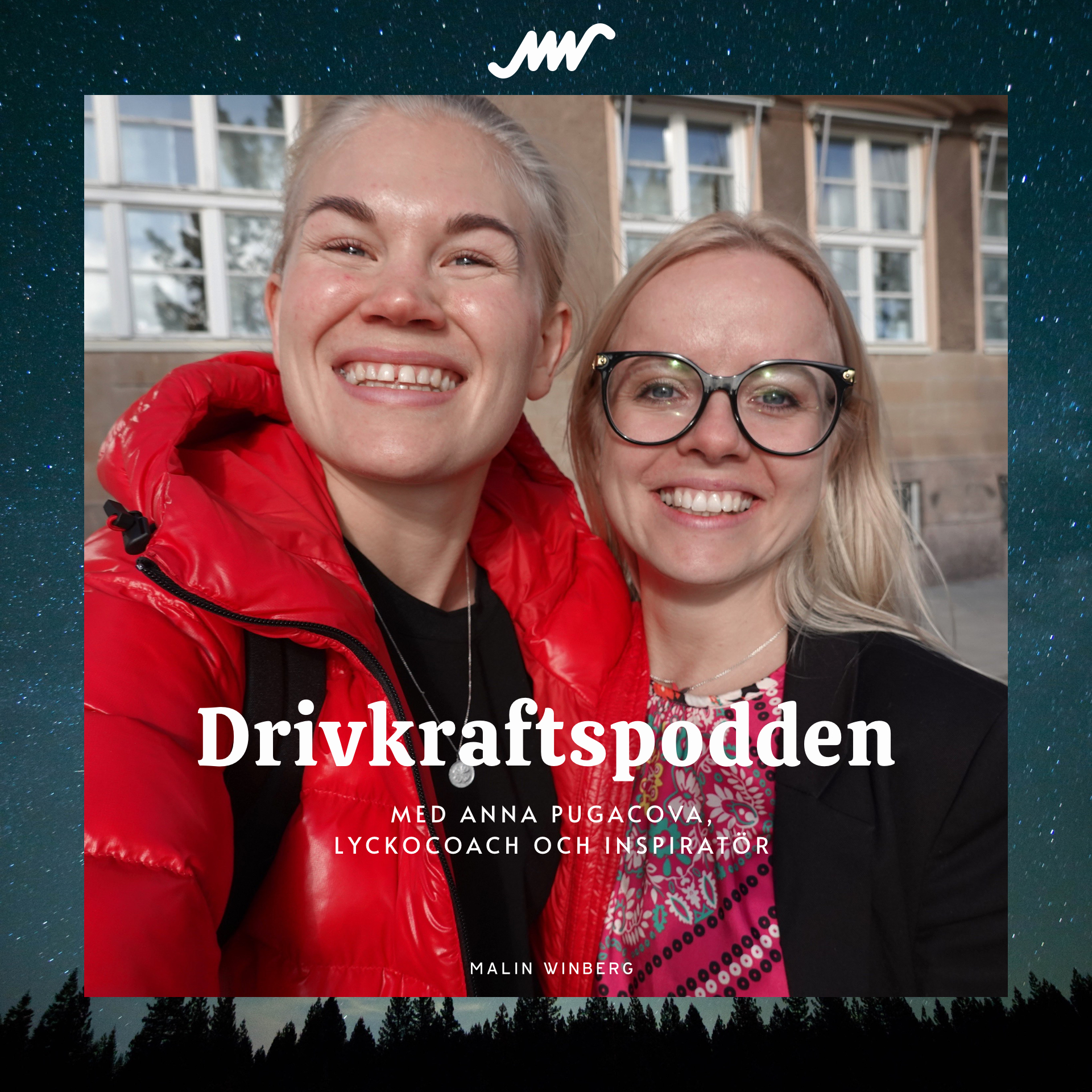 Drivkraftspodden med Malin Winberg