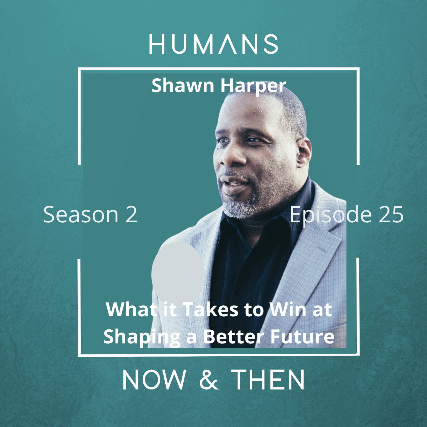 Humans, Now and Then