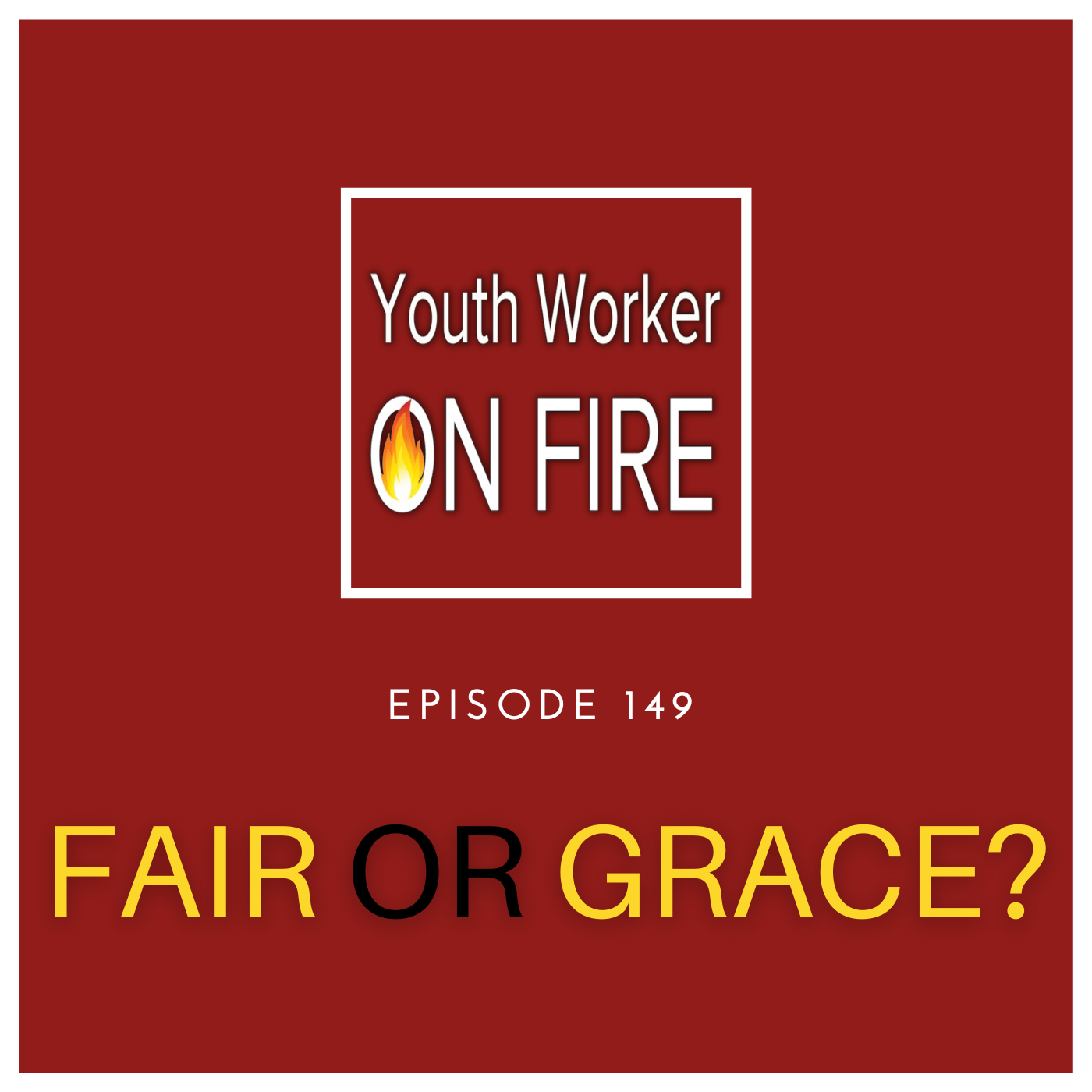 Youth Worker On Fire Podcast