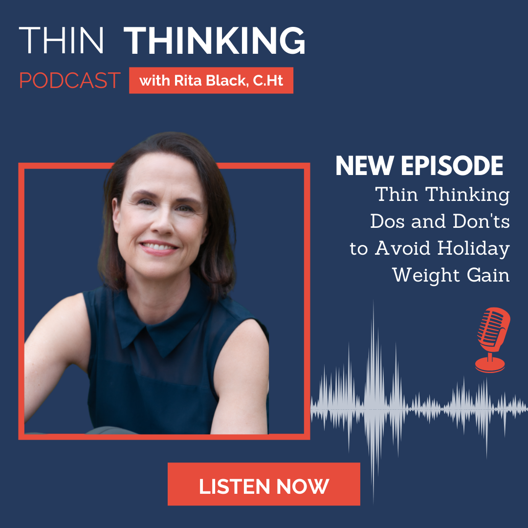 Ep 37: Thin Thinking Dos and Don'ts to Avoid Holiday Weight Gain