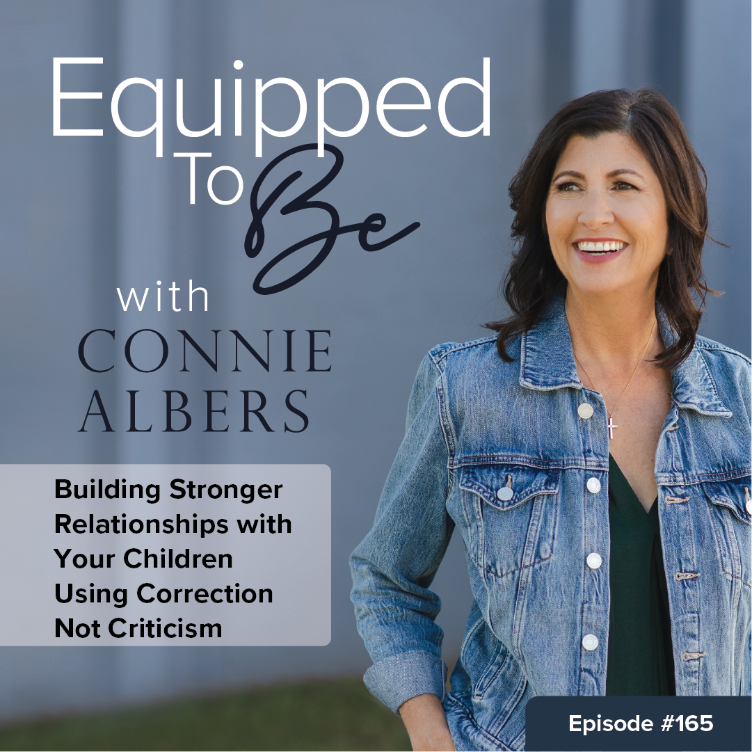 Building Stronger Relationships with Your Children Using Correction Not Criticism - 165