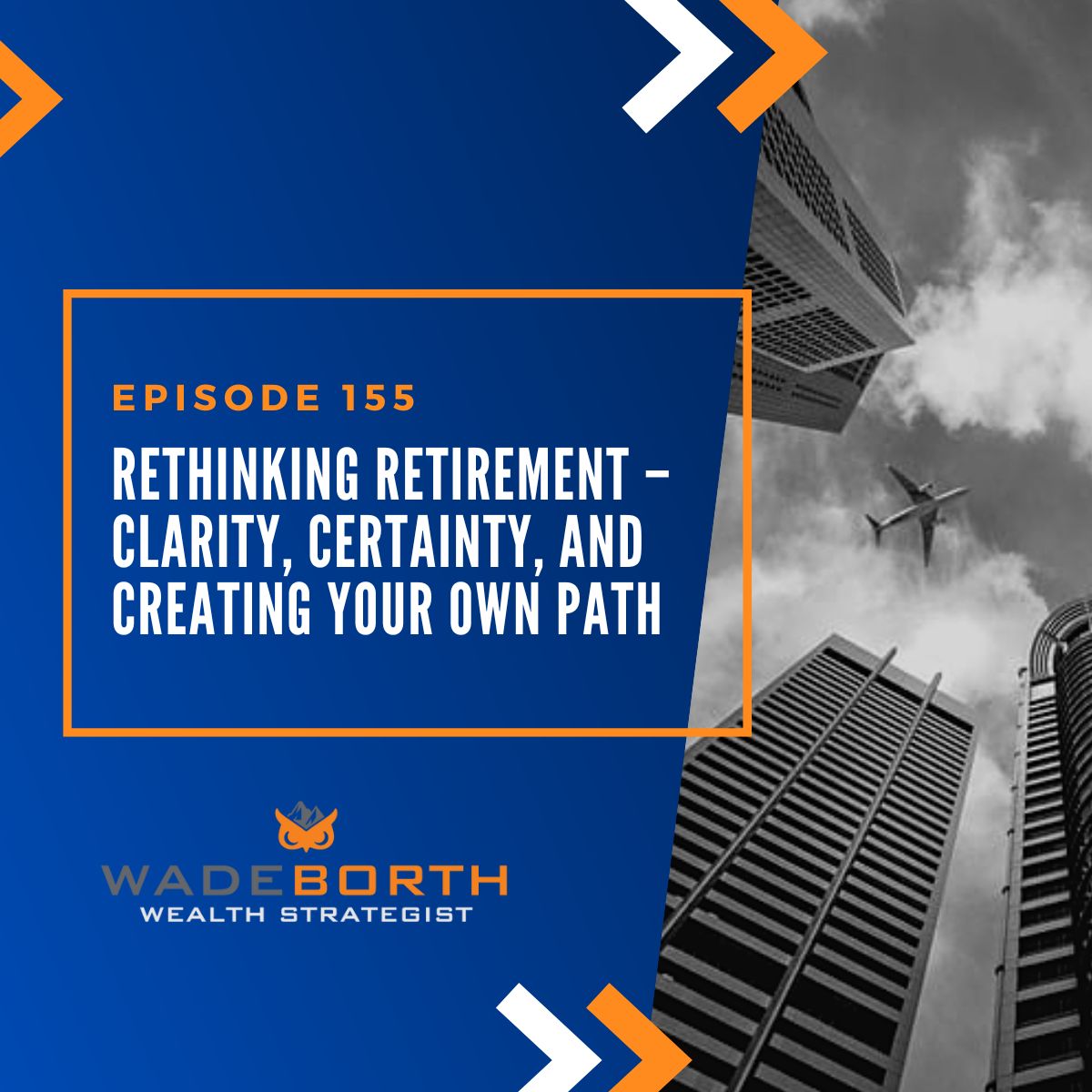 Wade Borth - Sage Wealth Strategy