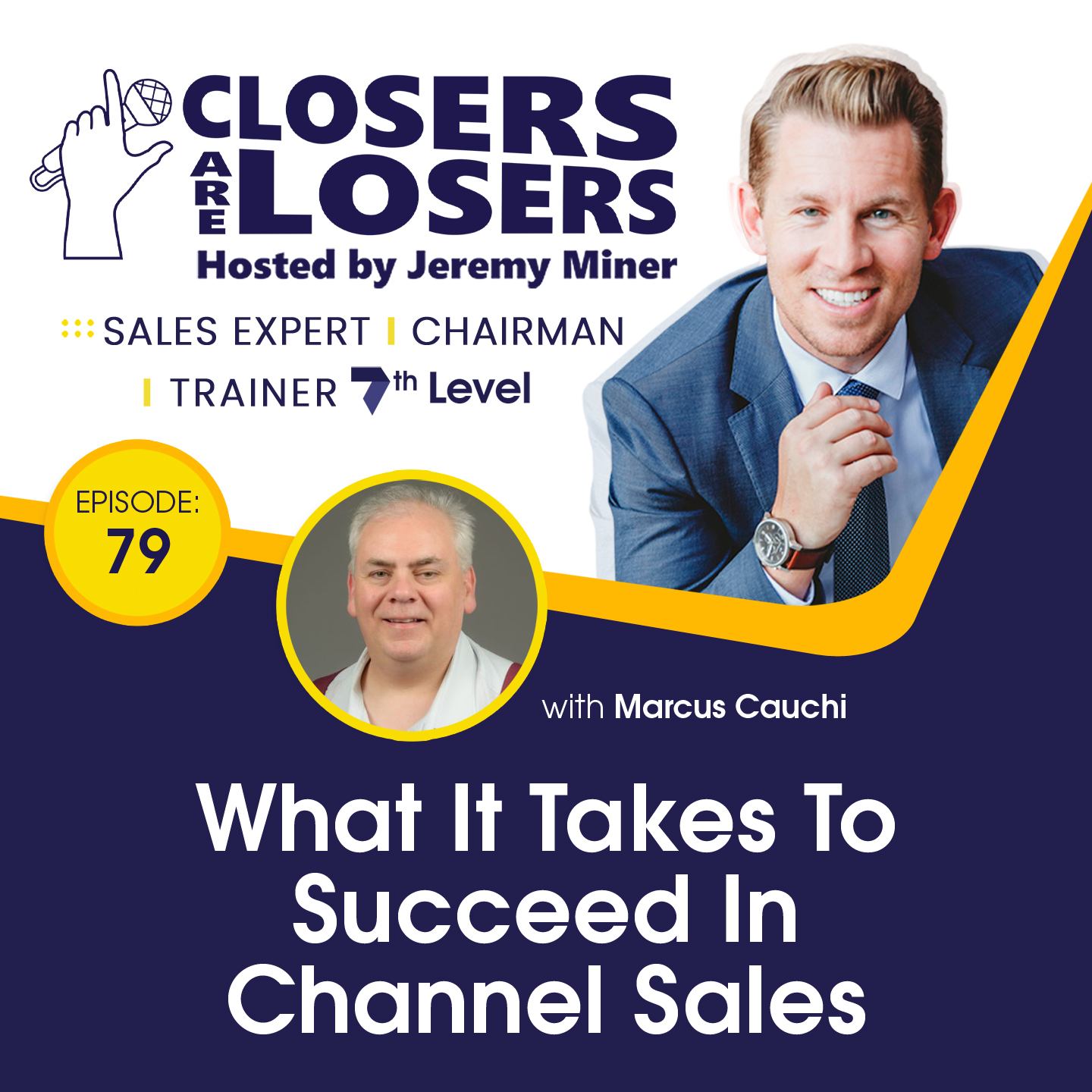 What It Takes To Succeed In Channel Sales With Marcus Cauchi