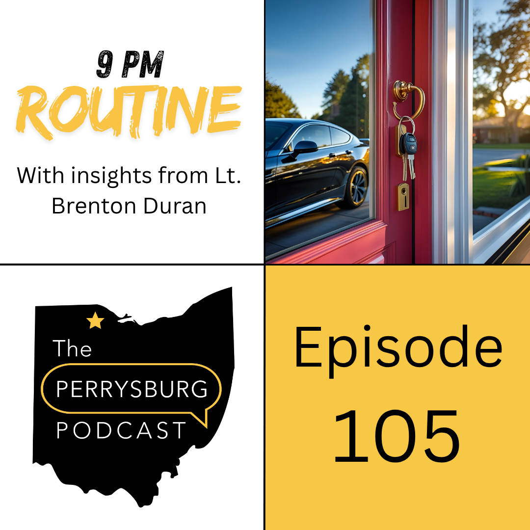 9 PM Routine with insights from Lt. Brenton Duran